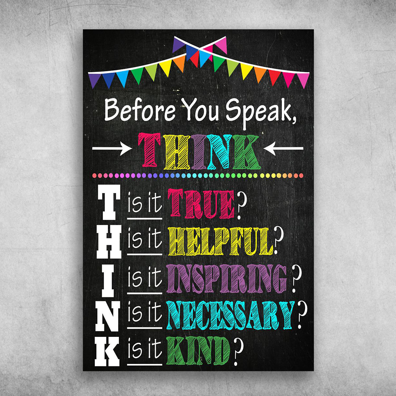Before You Speak Think Is It True