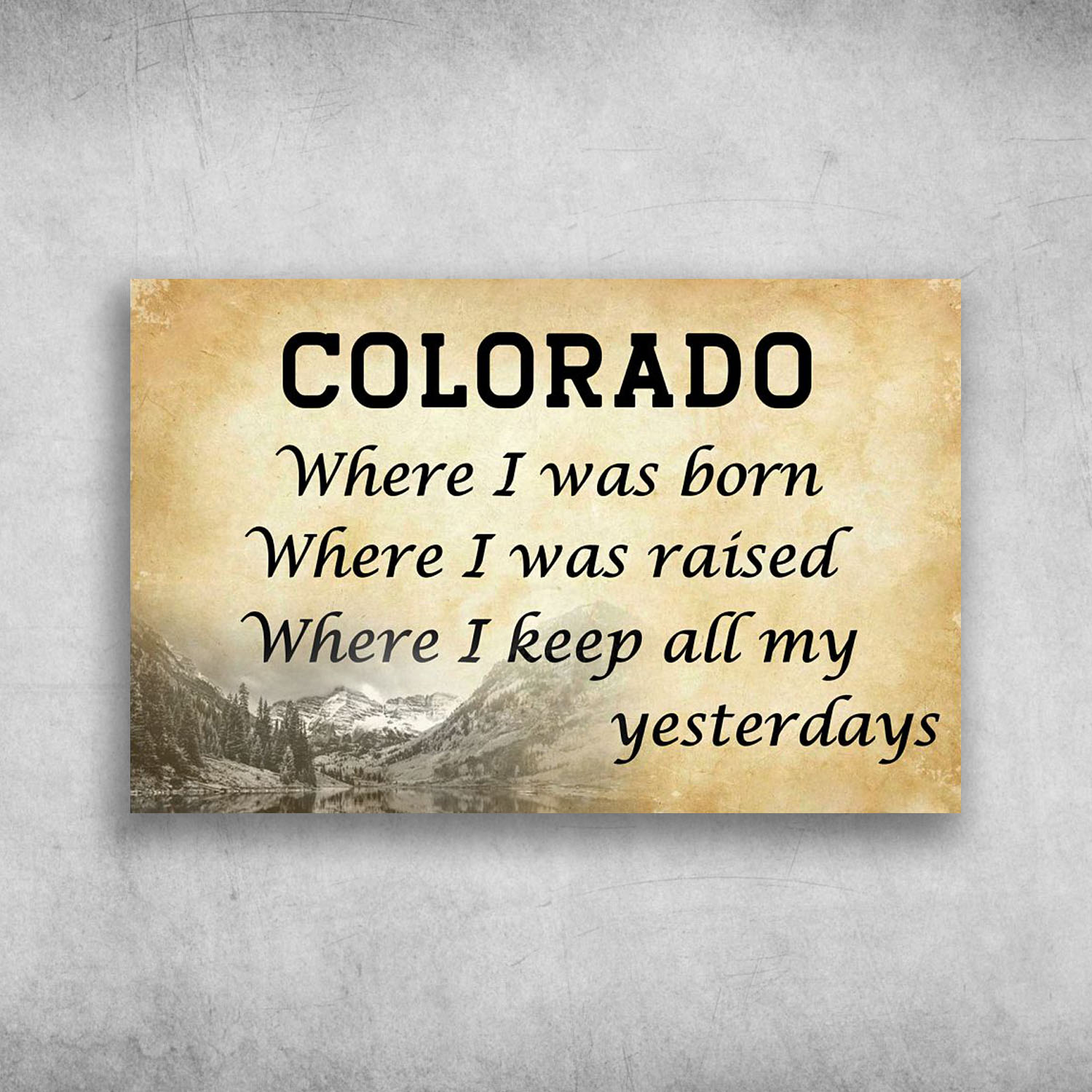Colorado Where I Was Born Where I Was Raised
