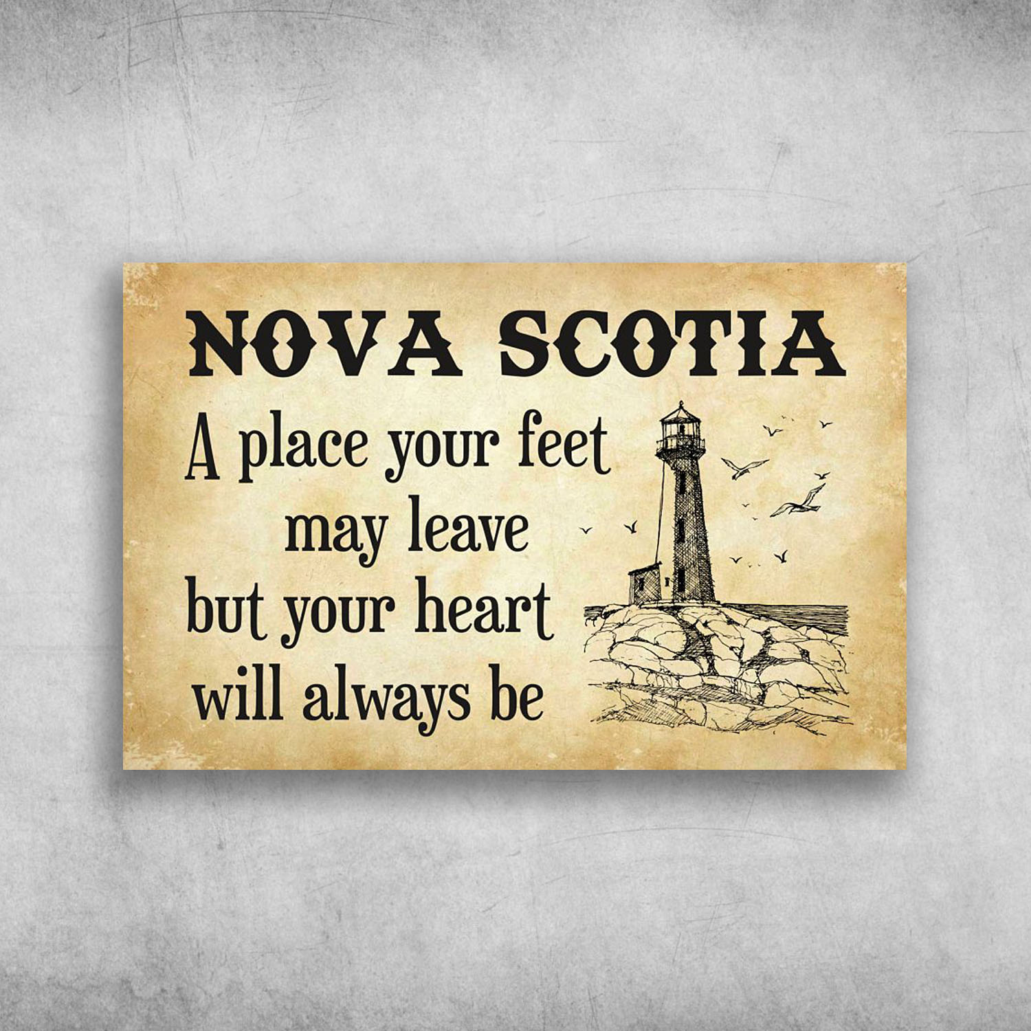 Nova Scotia A Place Your Feet May Leave