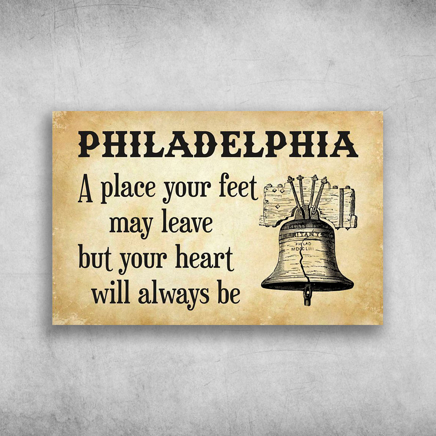 Philadelphia A Place Your Feet May Leave