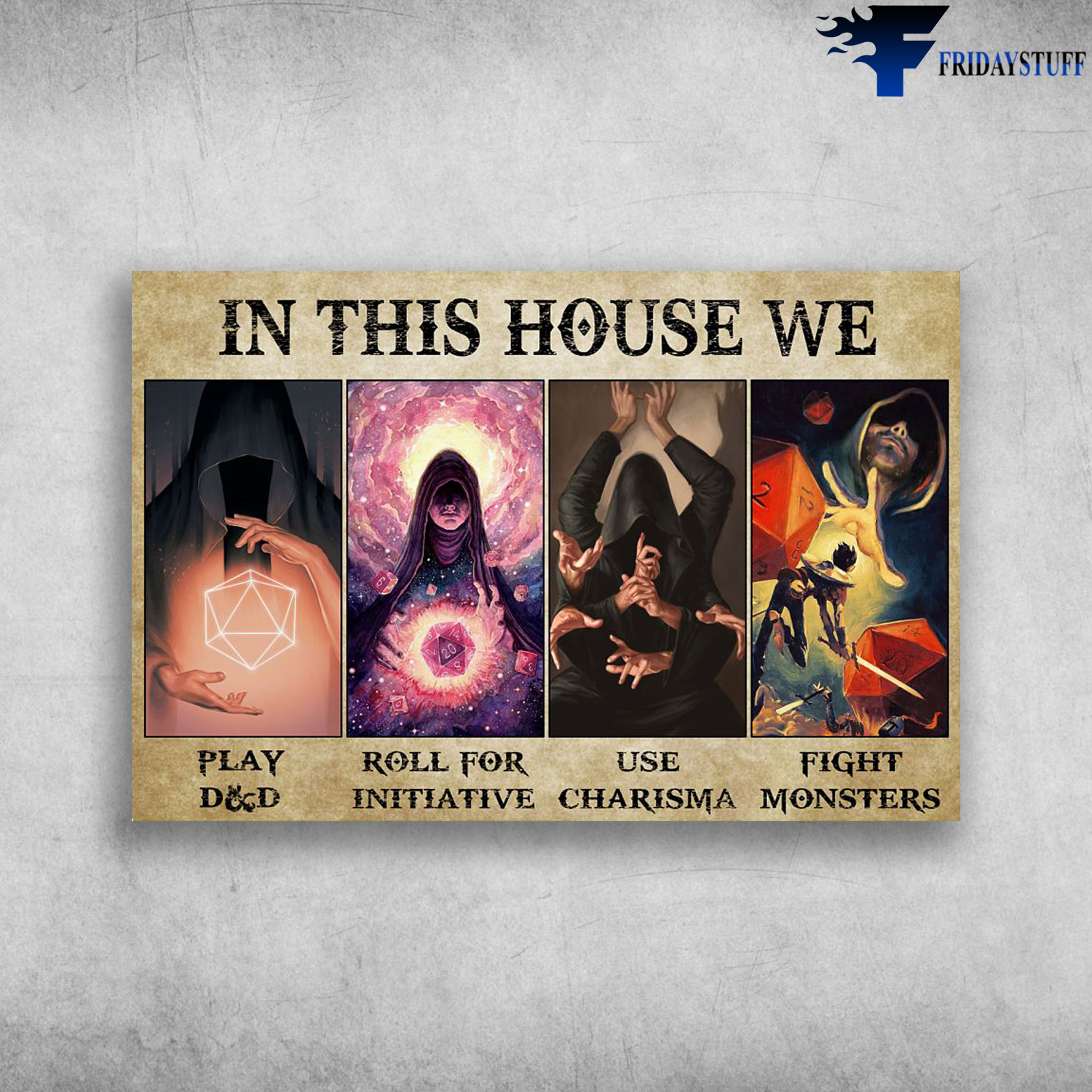 The Game - In This House, We Play DnD, Roll For Initiative, Use Charisma, Fight Monsters