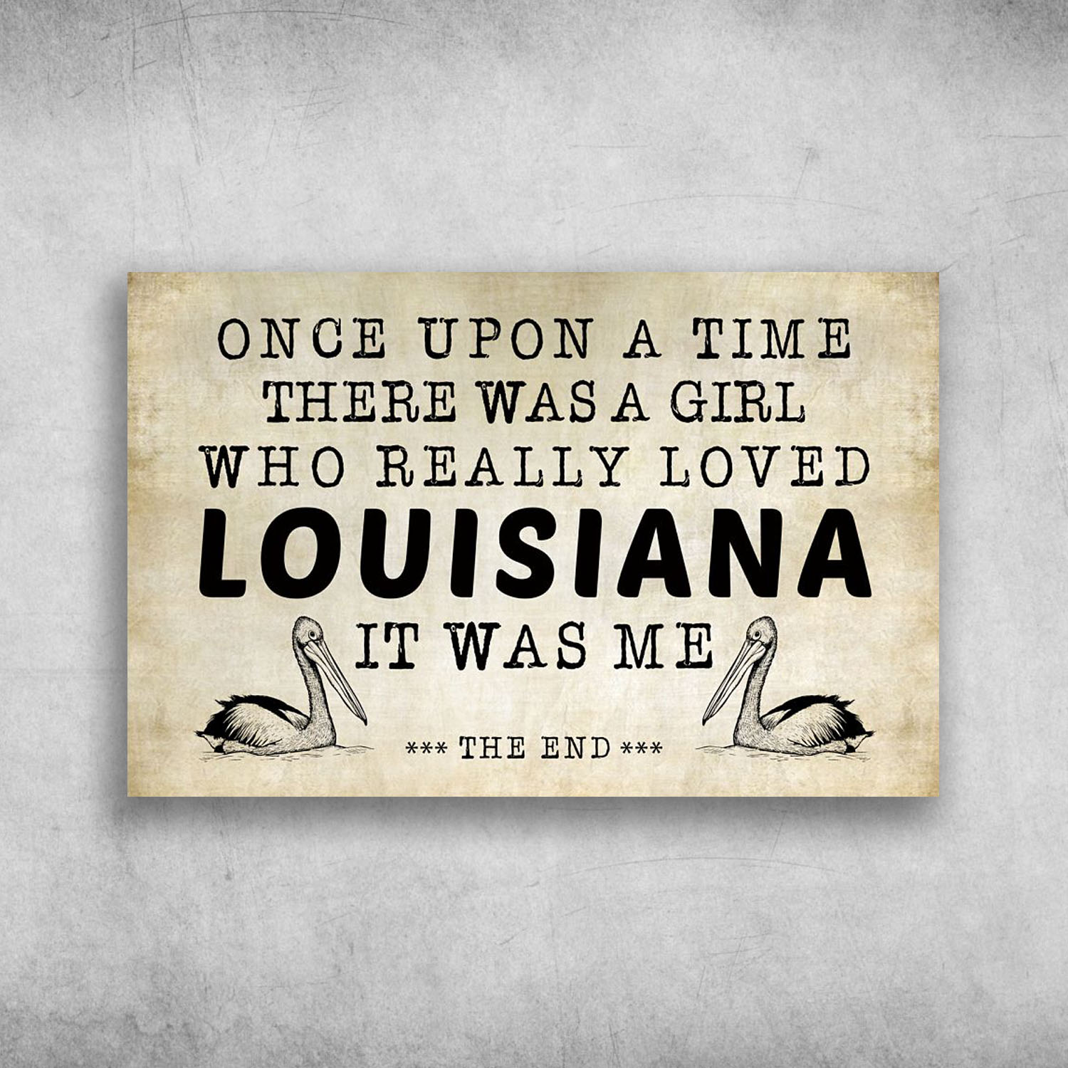 There Was A Girl Who Really Loved Louisiana