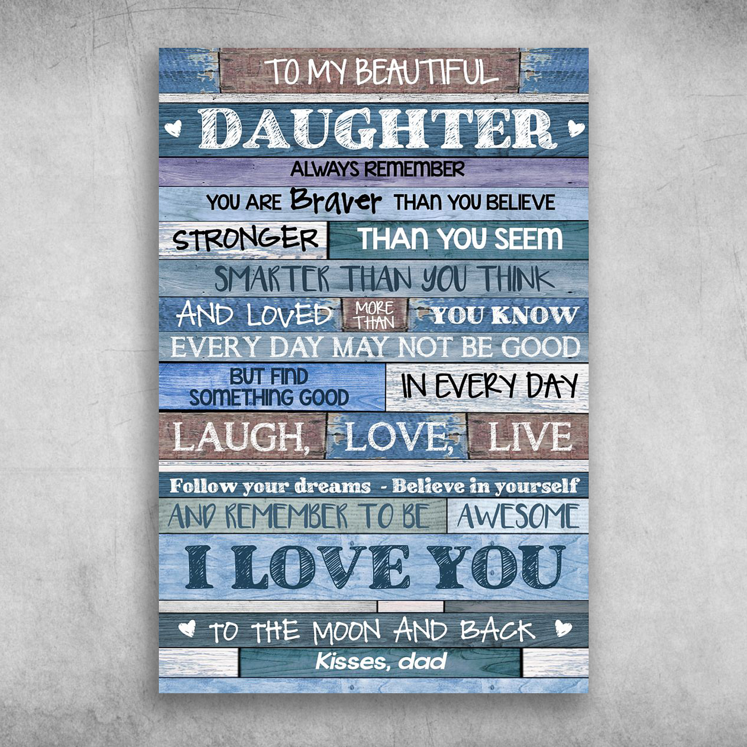 To My Beautiful, Daughter Always Remember You Are Braver