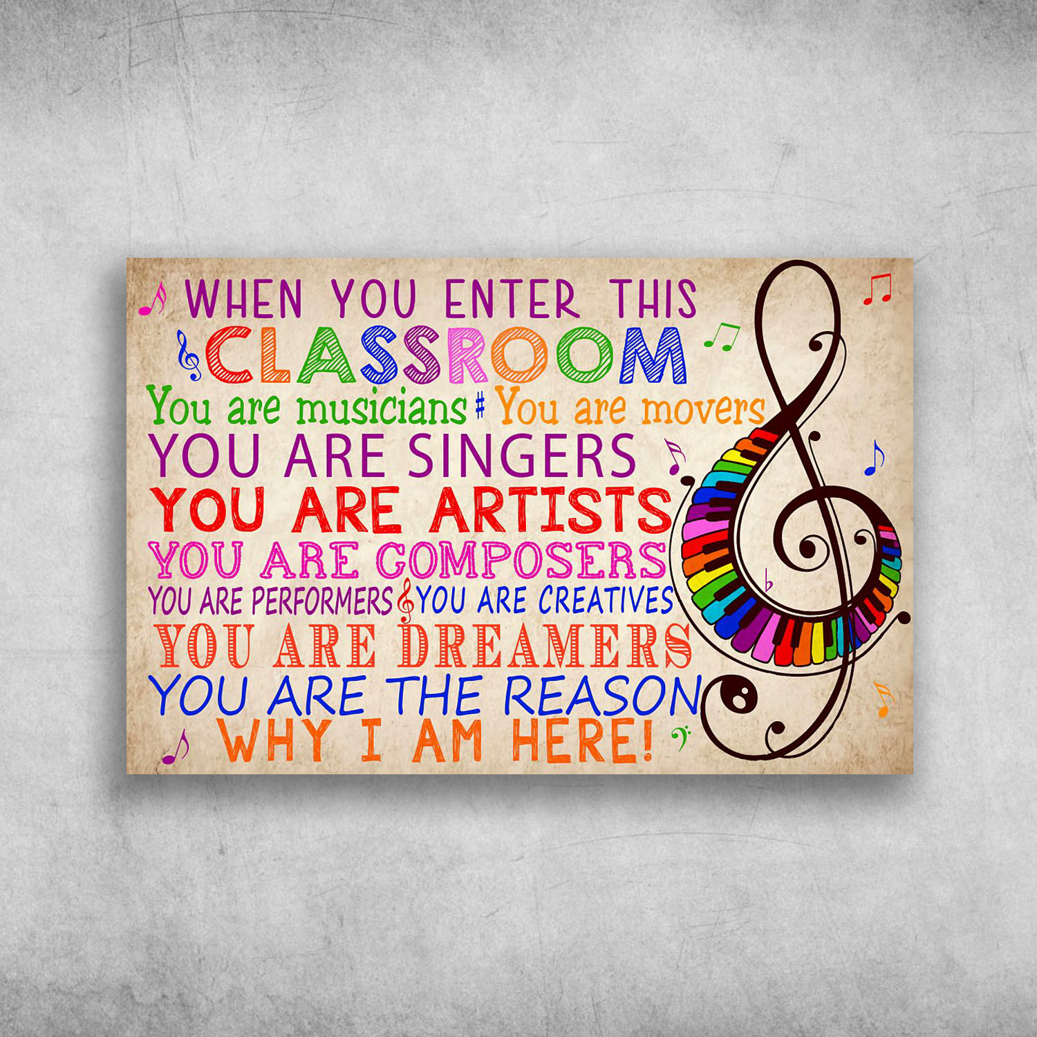 When You Enter This Classroom You Are Musicians