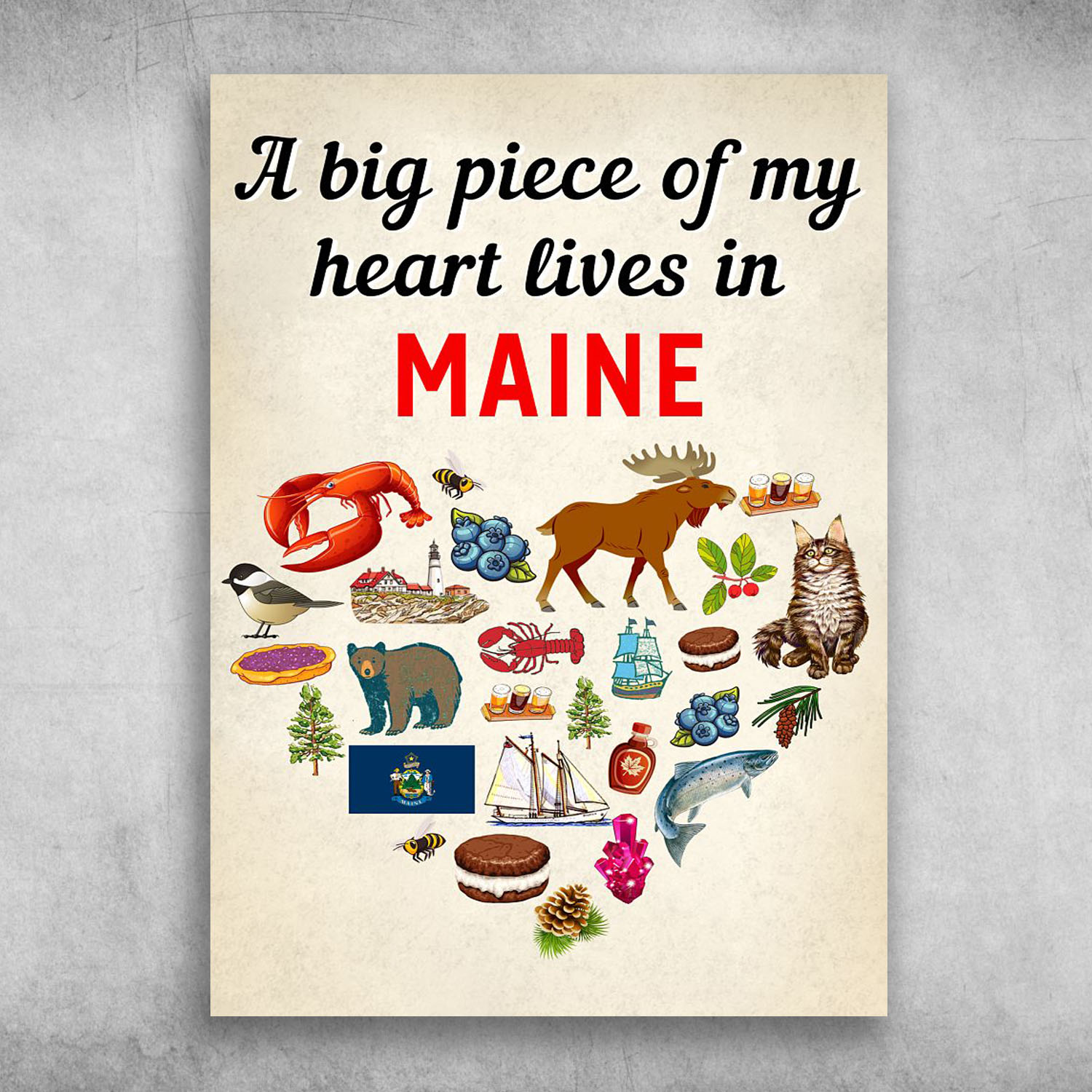 A Big Piece Of My Heart Lives In Maine