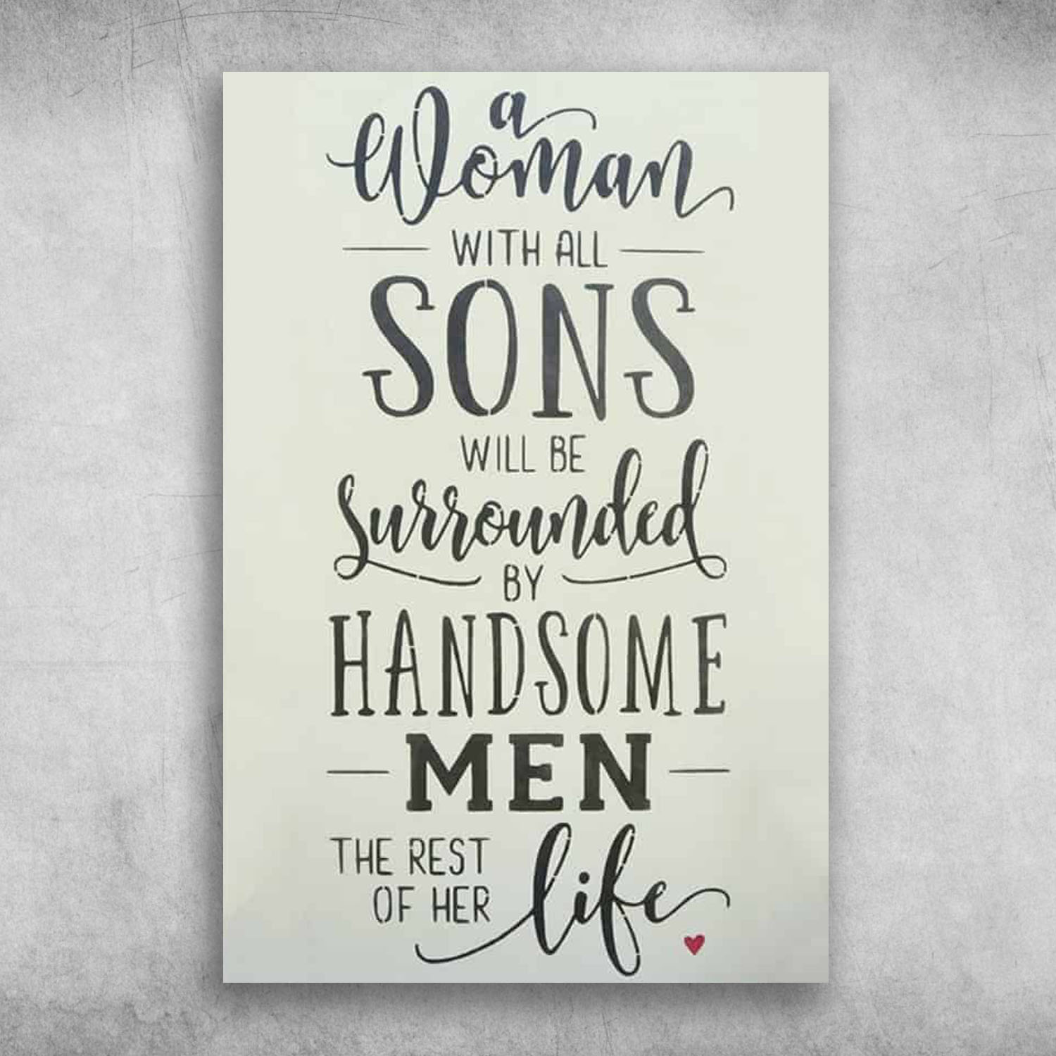 A Woman With All Sons Will Be Surrounded By Handsome Men