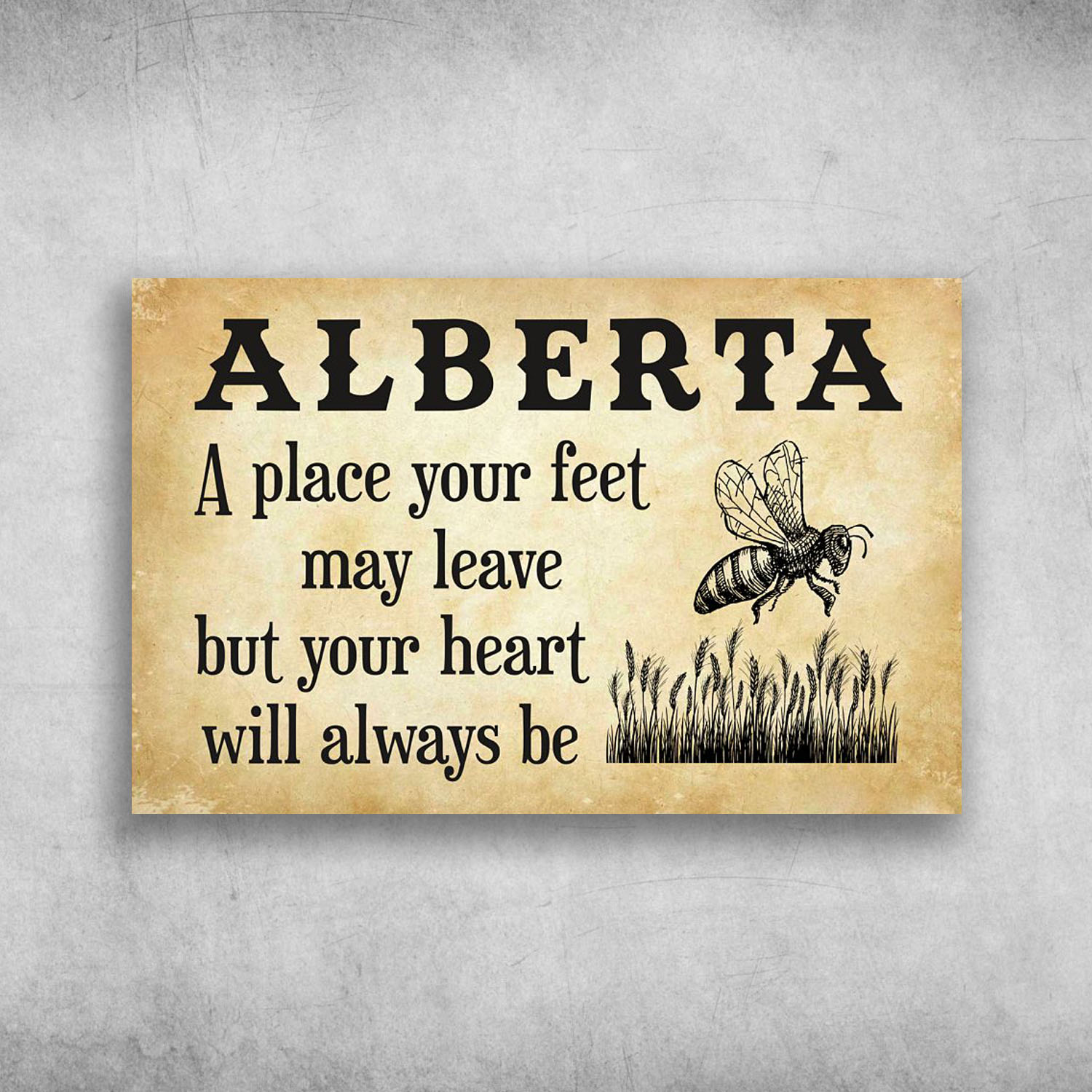 Alberta A Place Your Feet May Leave