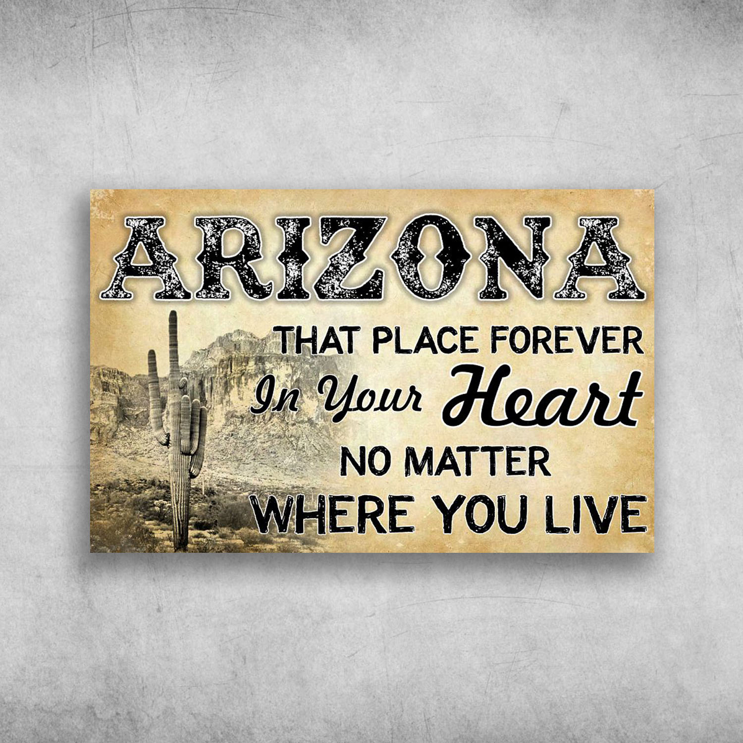 Arizona That Place Forever In Your Heart