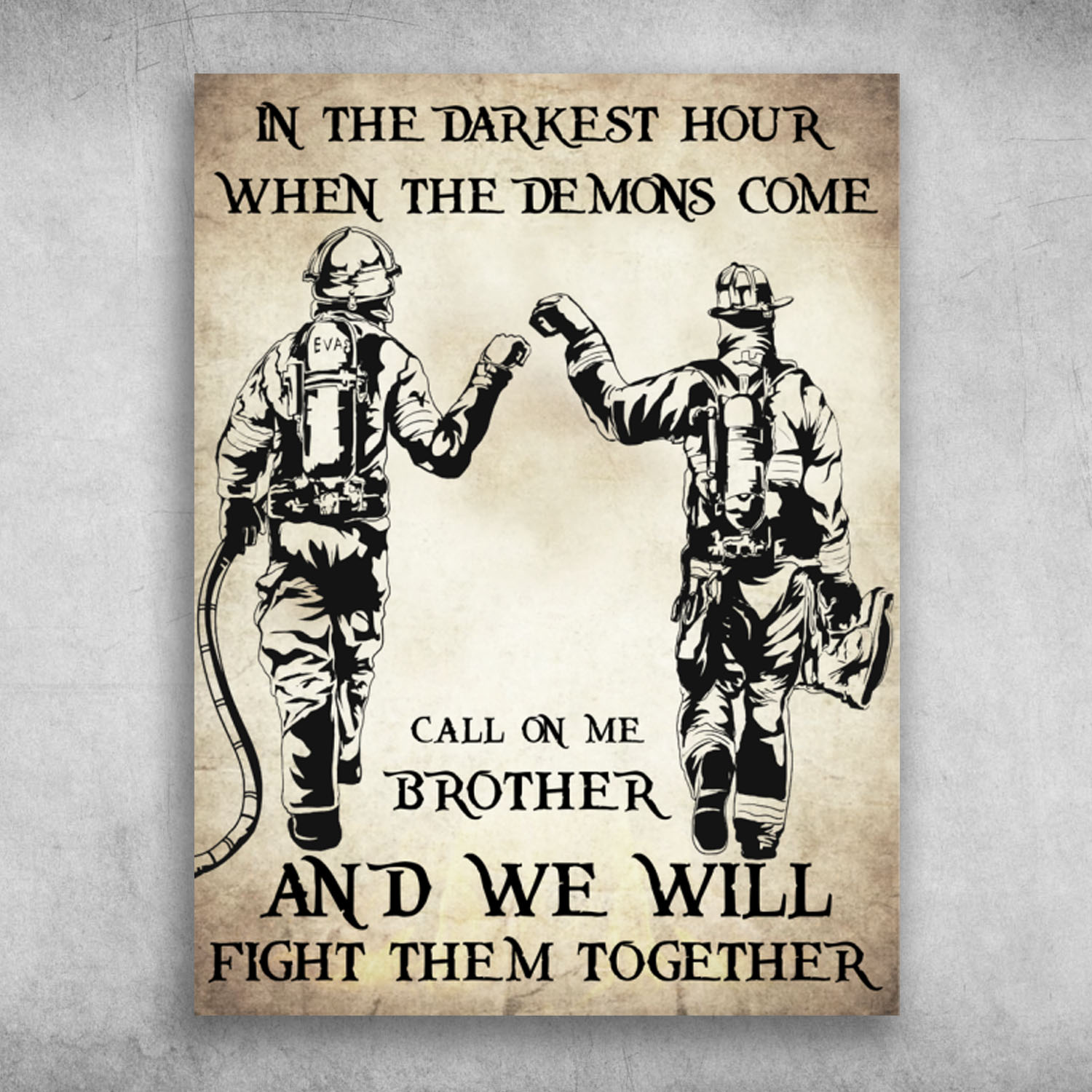 Call On Me Brother And We Will Fight Them Together