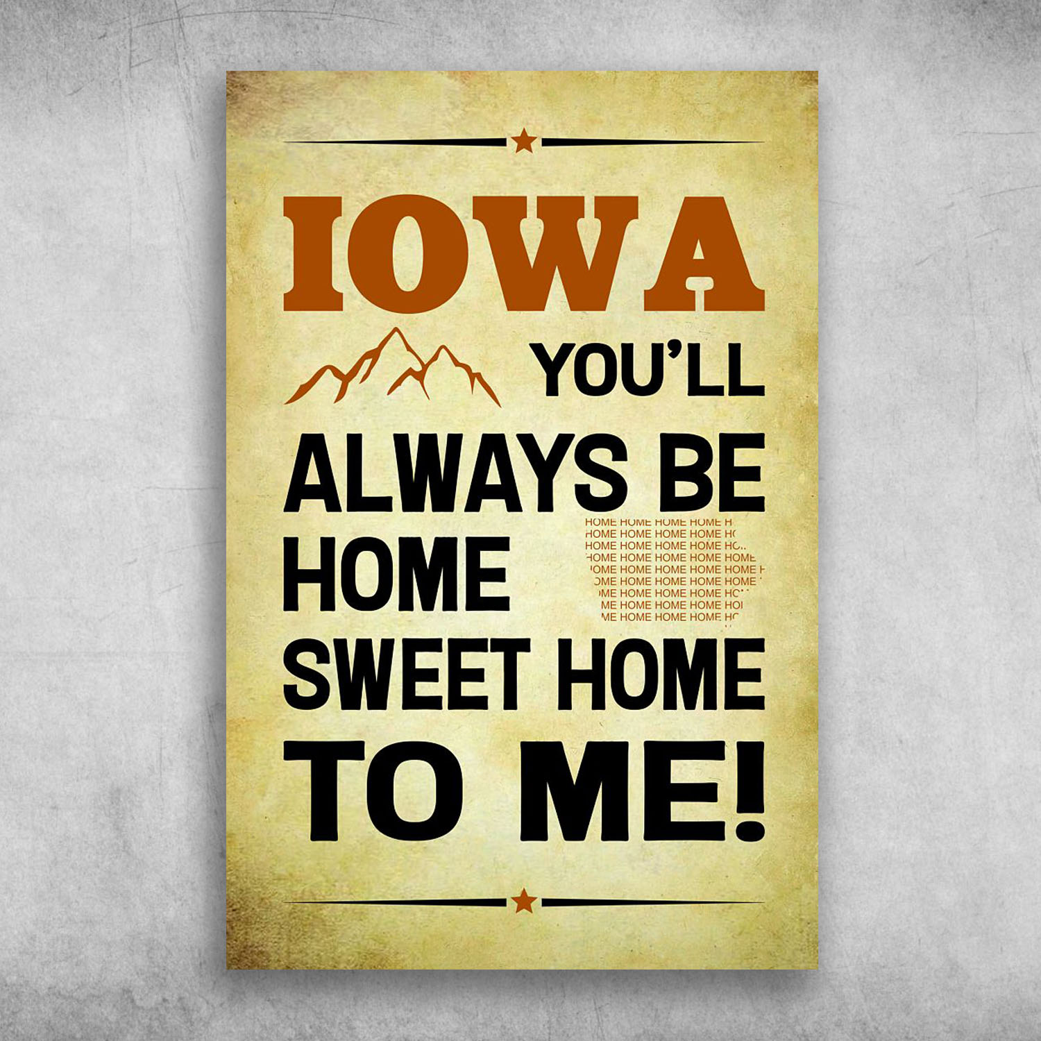 Iowa You'll Always Be Home Sweet Home To Me