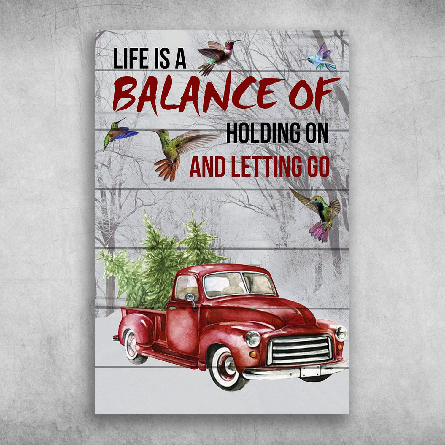Life Is A Balance Of Holding On And Letting Go