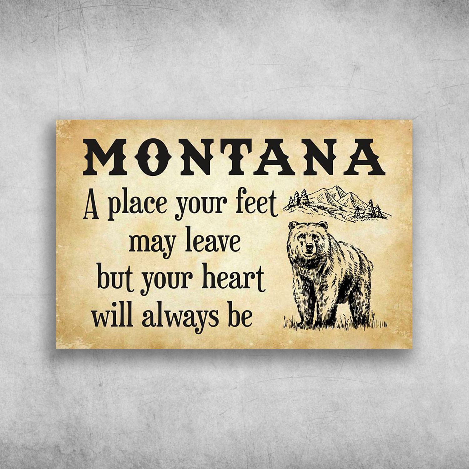 Montana A Place Your Feet May Leave