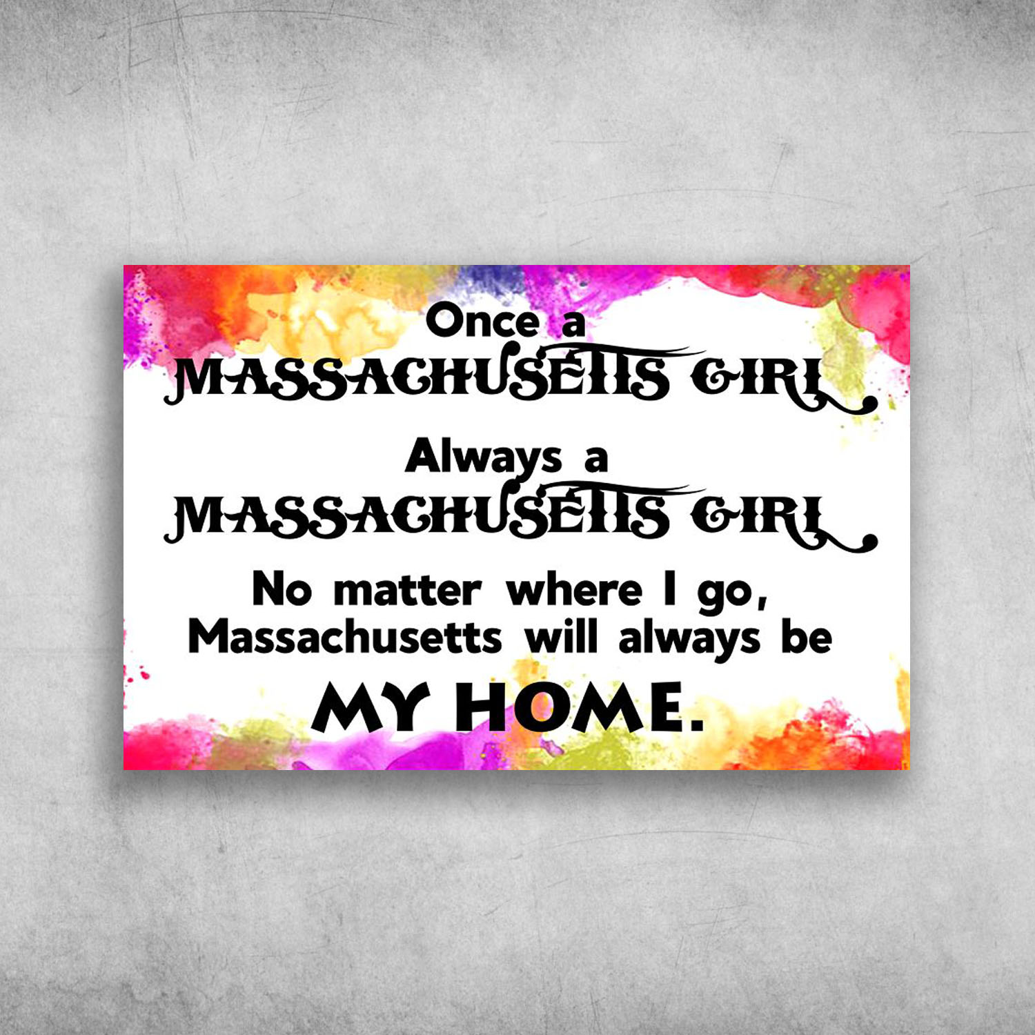 Once A Massachusetts Girl Always A Massachusetts Girl