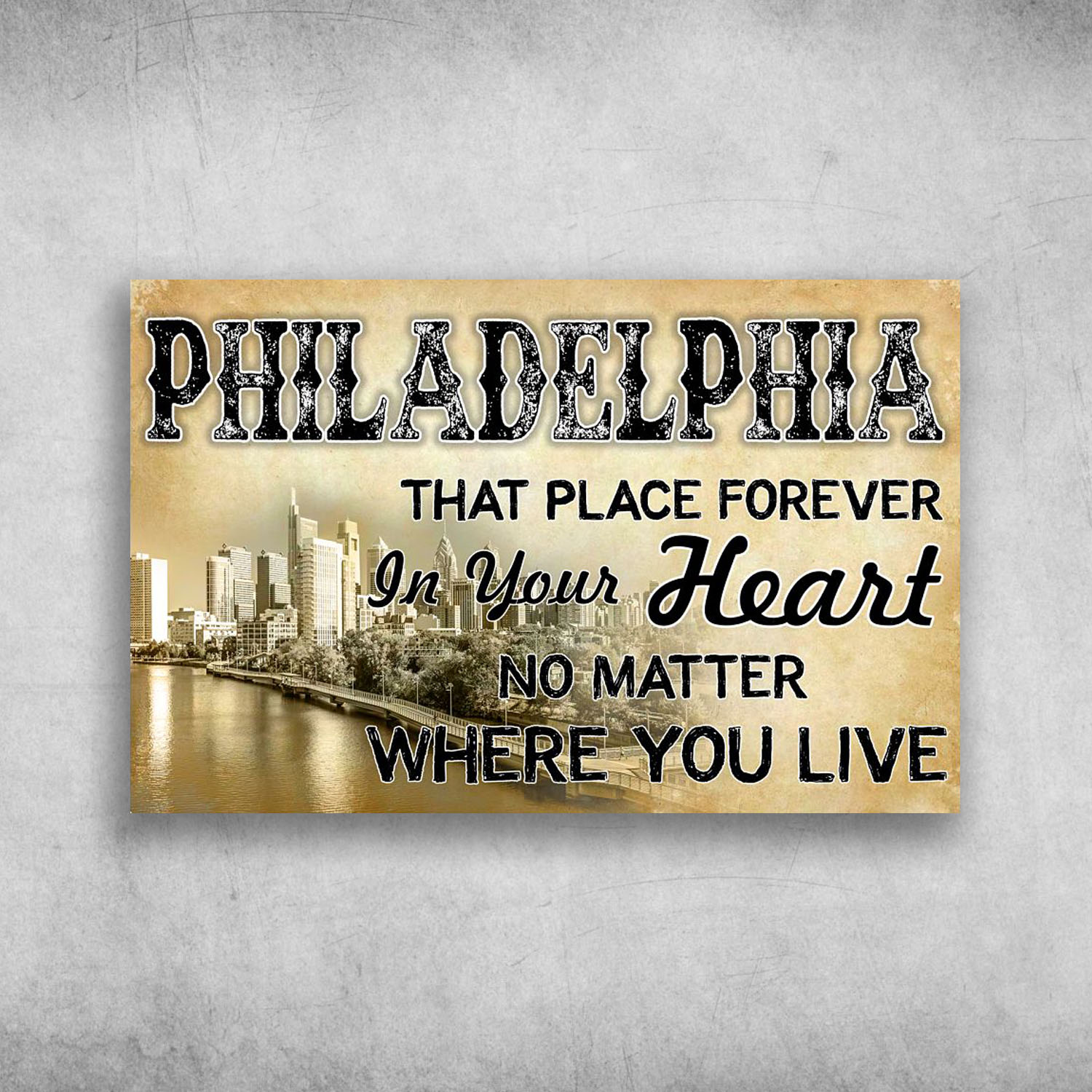 Philadelphia That Place Forever In Your Heart