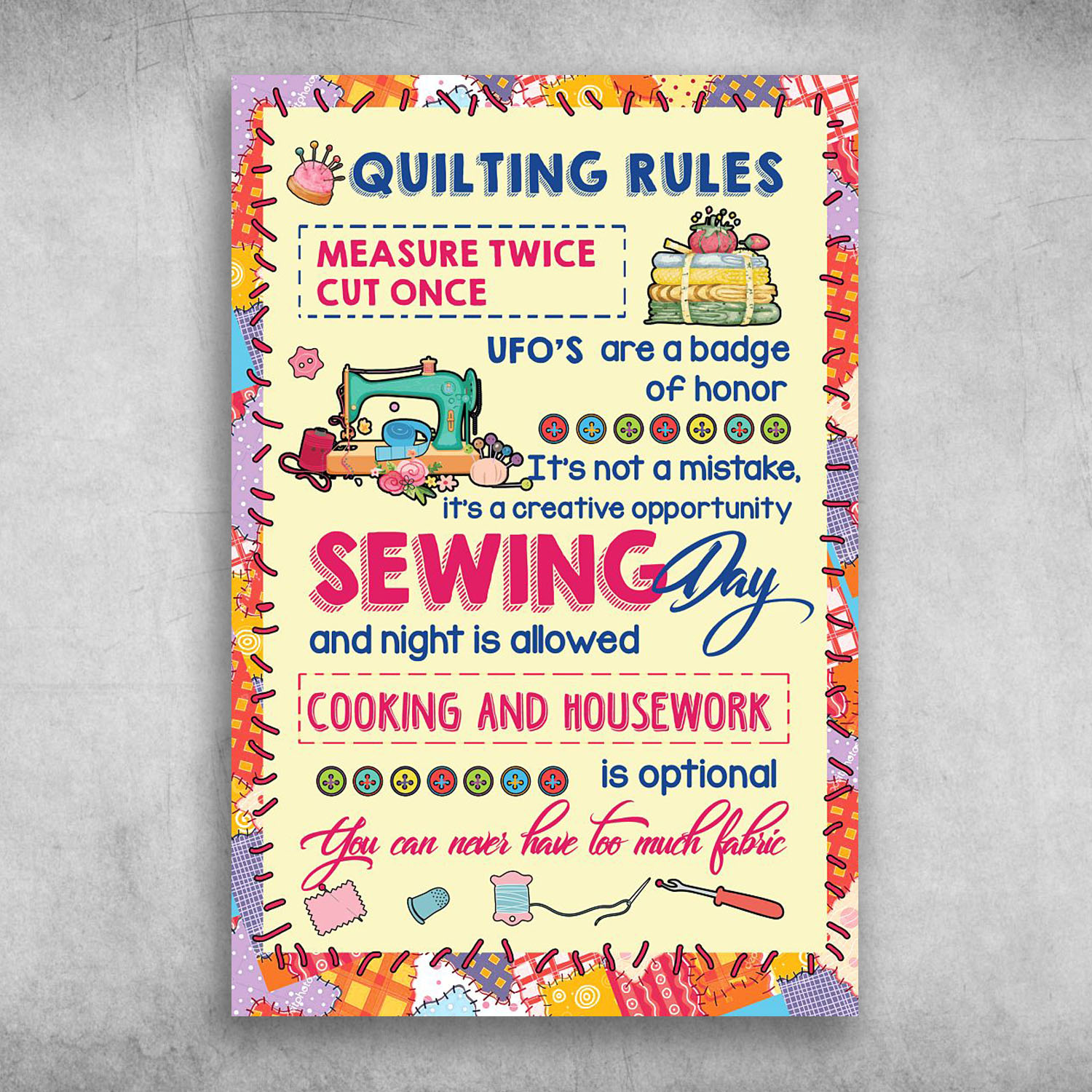 Quilting Rules Measure Twice Cut Once Sewing Day