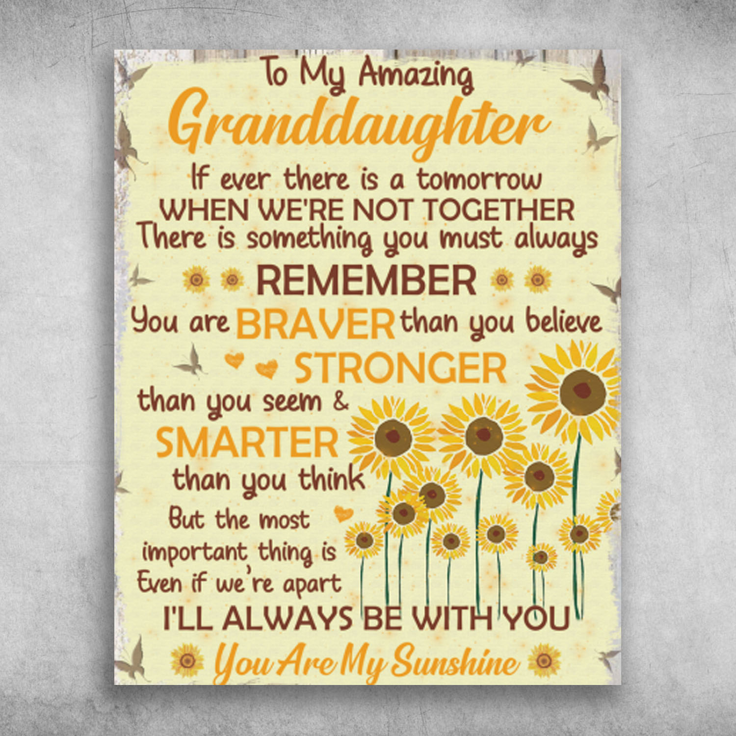 To My Amazing Granddaughter You're My Sunshine
