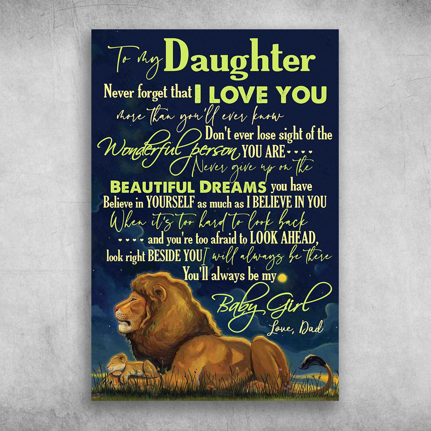 To My Daughter Never Forget That I Love You Love Dad