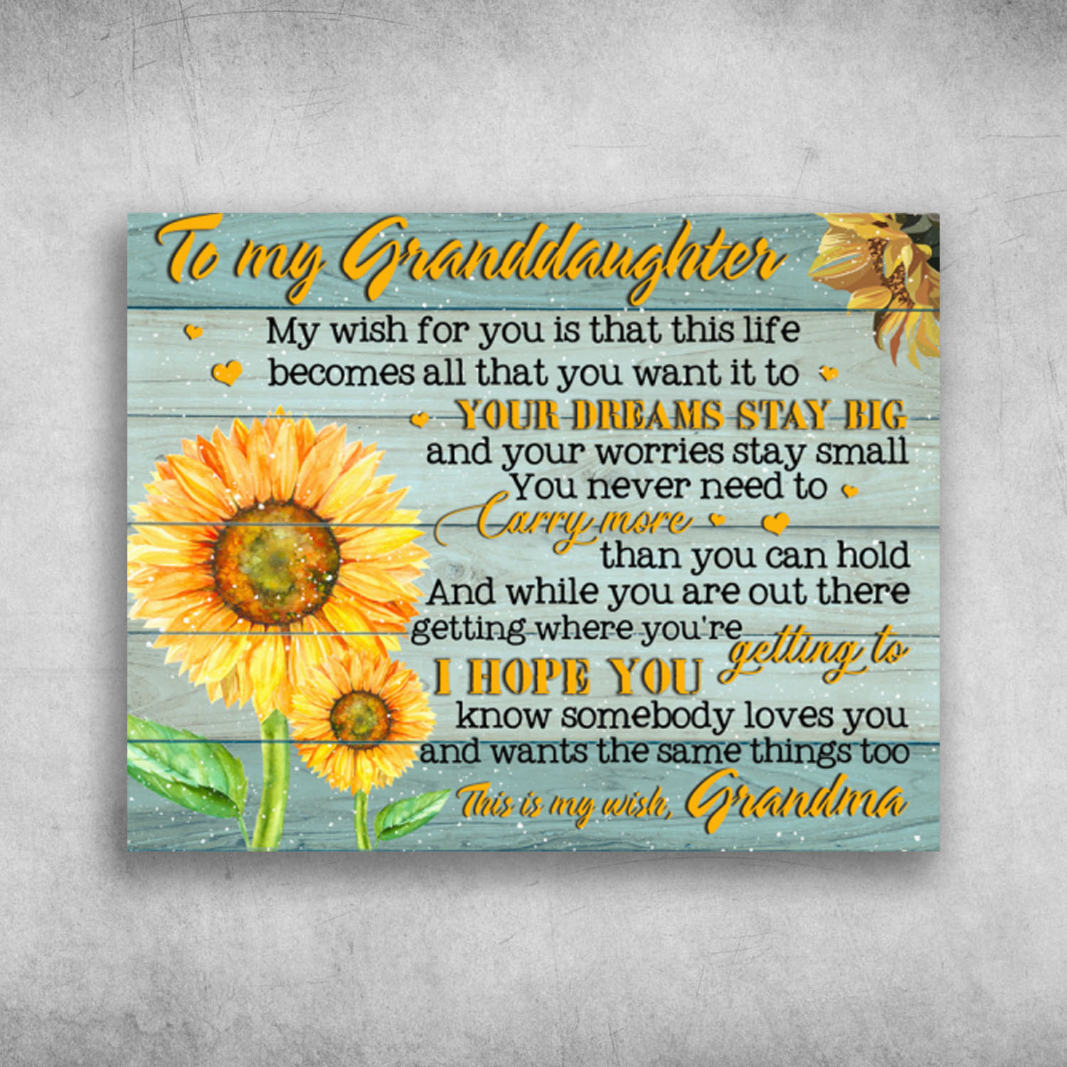 To My Granddaughter I Hope You Getting To Know Somebody