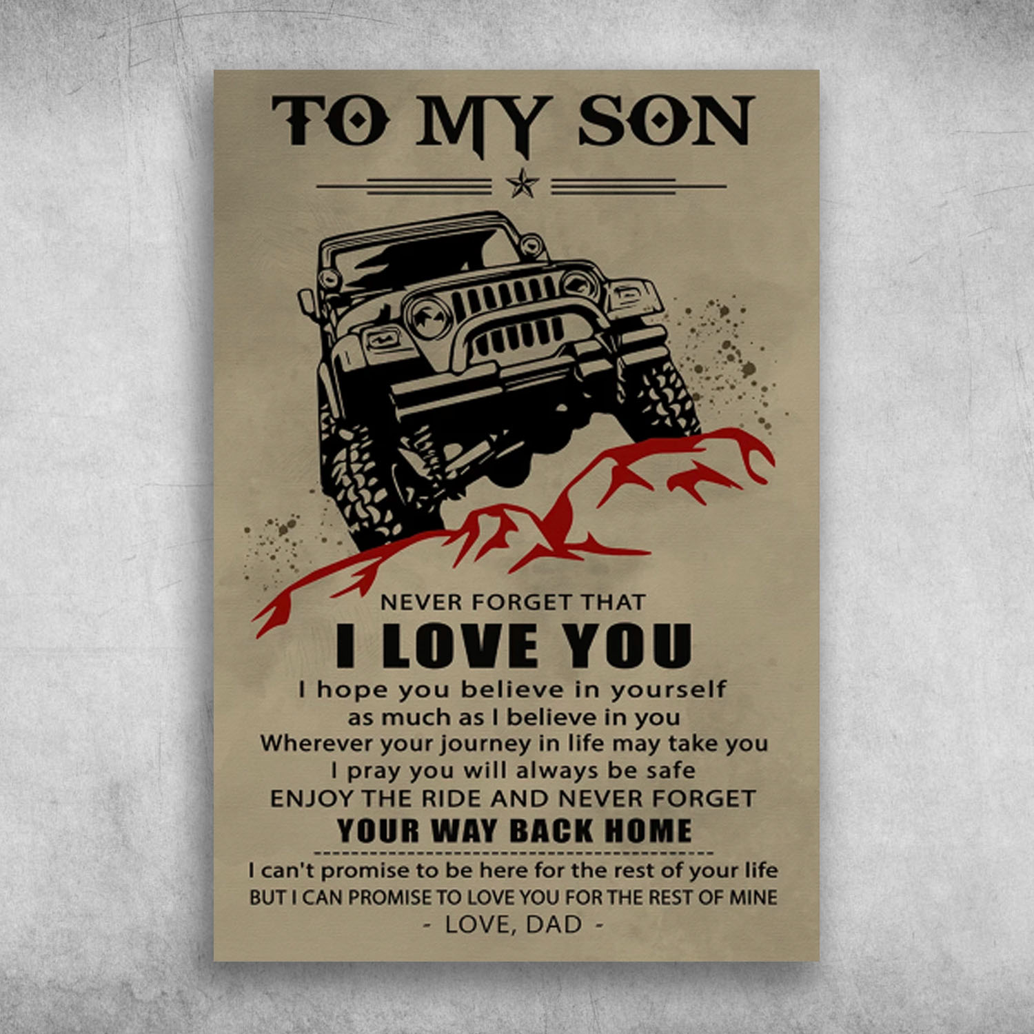 To My Son I Can Promise To Love You Love Dad