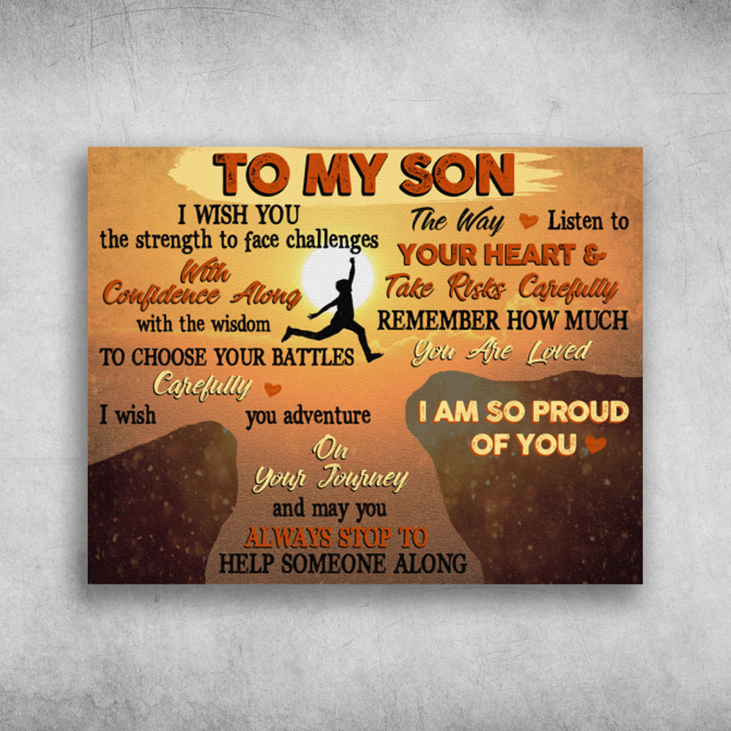 To My Son I Wish You The Strength To Face Challenges