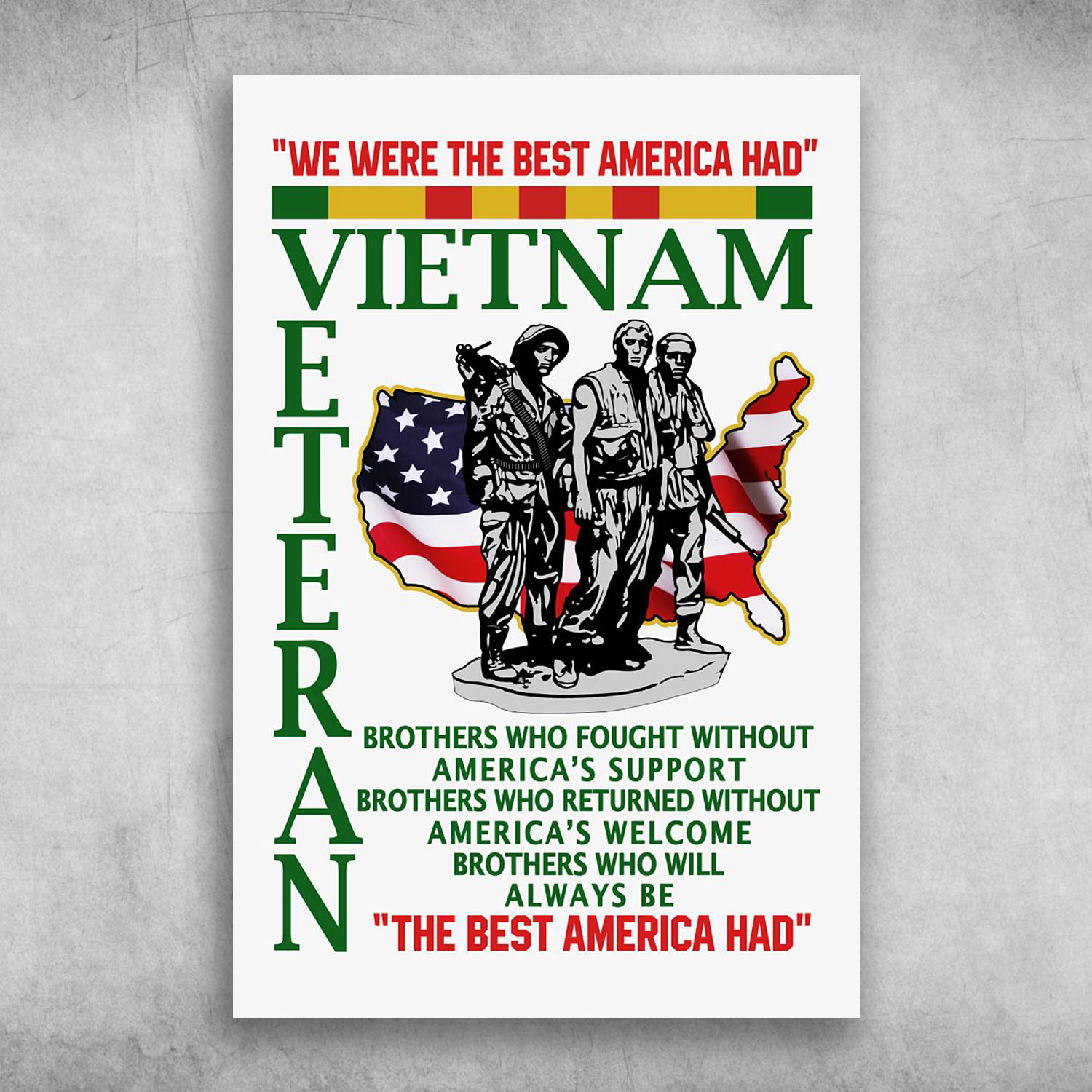 We Were The Best America Had Vietnam Veteran