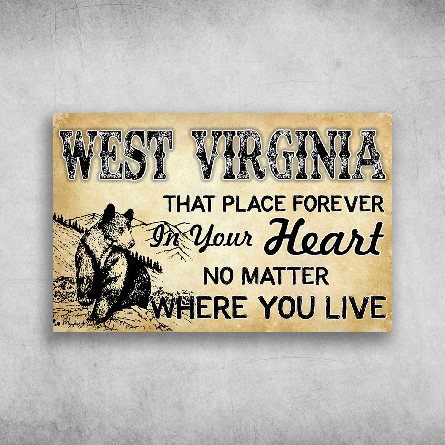 West Virginia That Place Forever In Your Heart