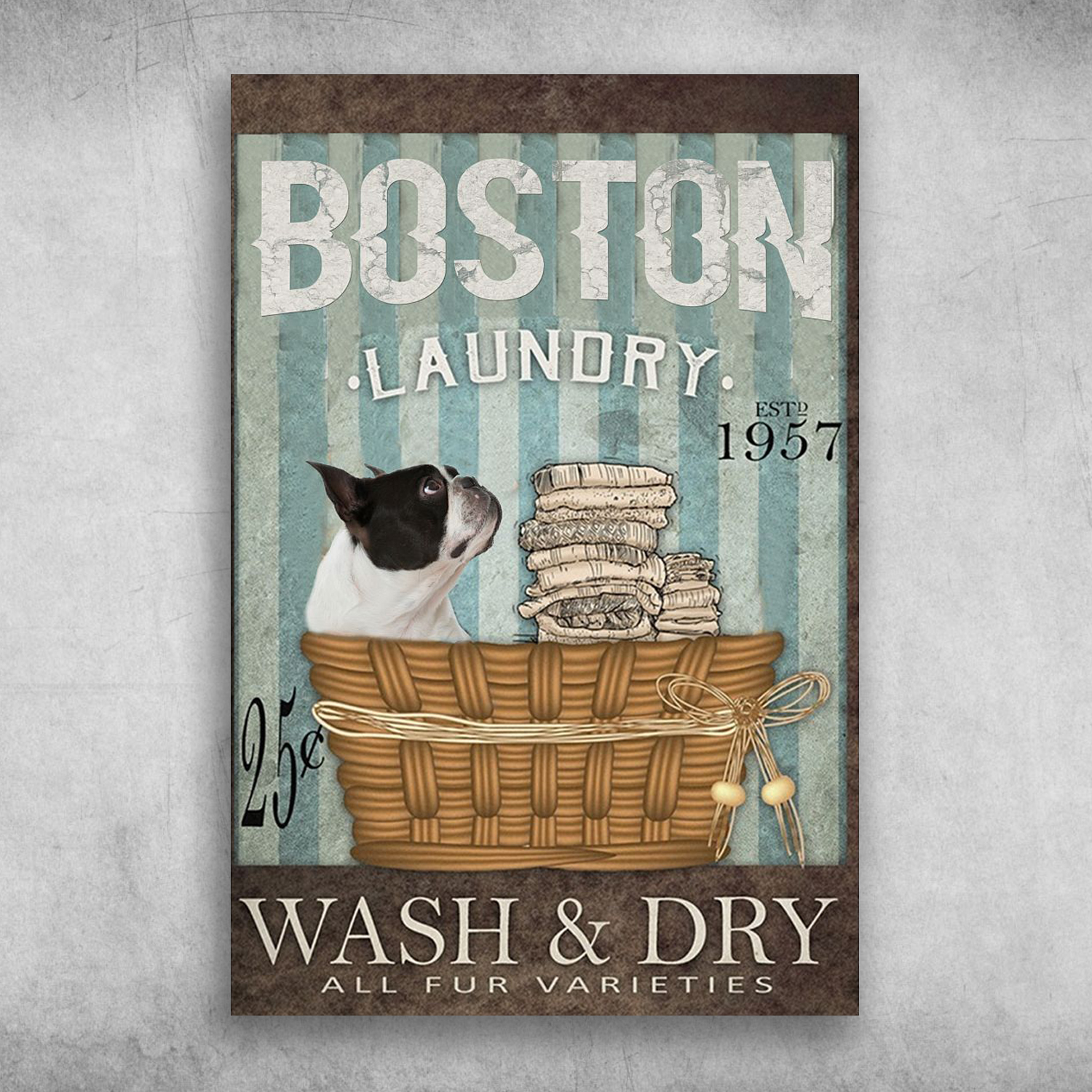 Boston Laundry Est 1957 Wash And Dry All Fur Varieties