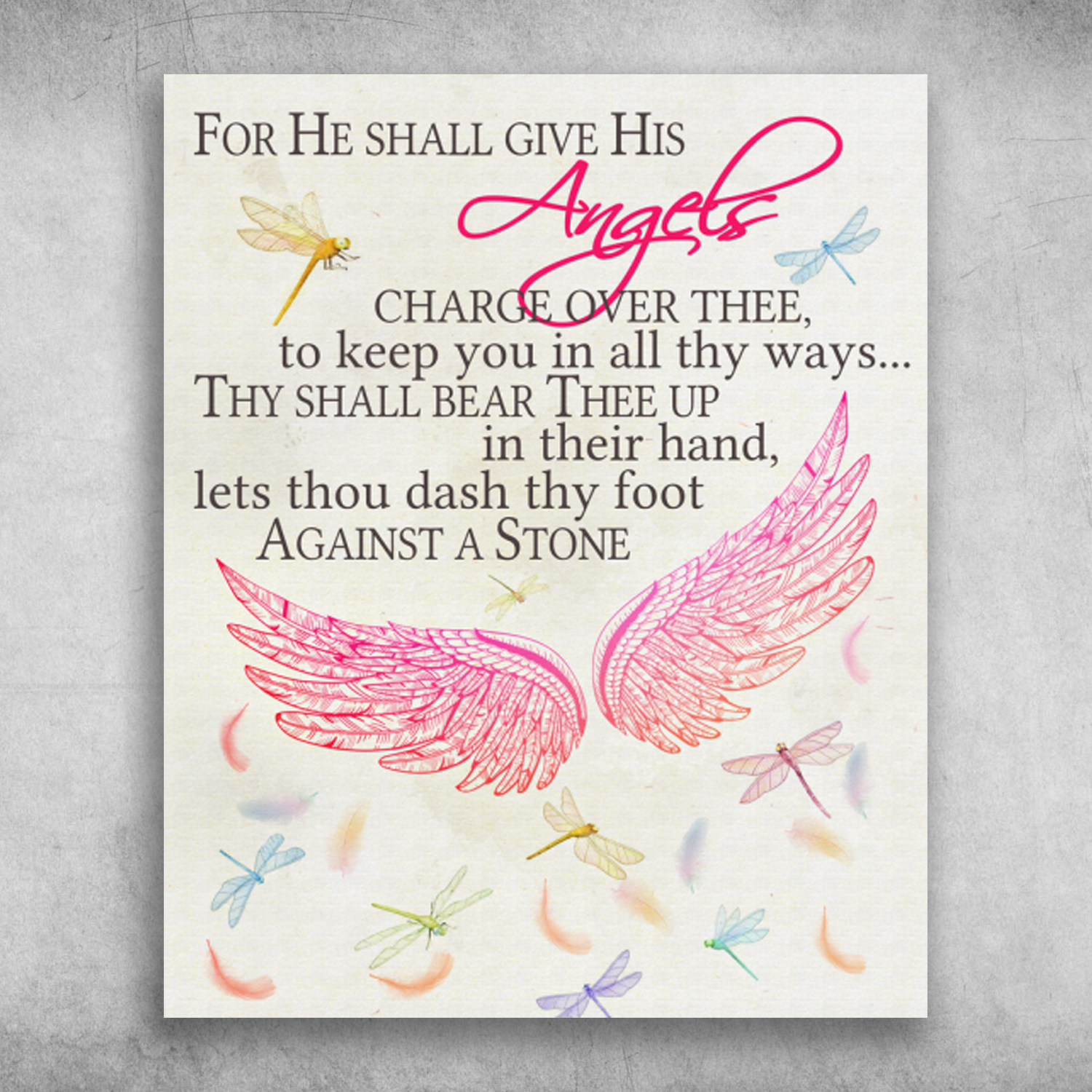 For He Shall Give His Angels Charge Over Thee Dragonfly