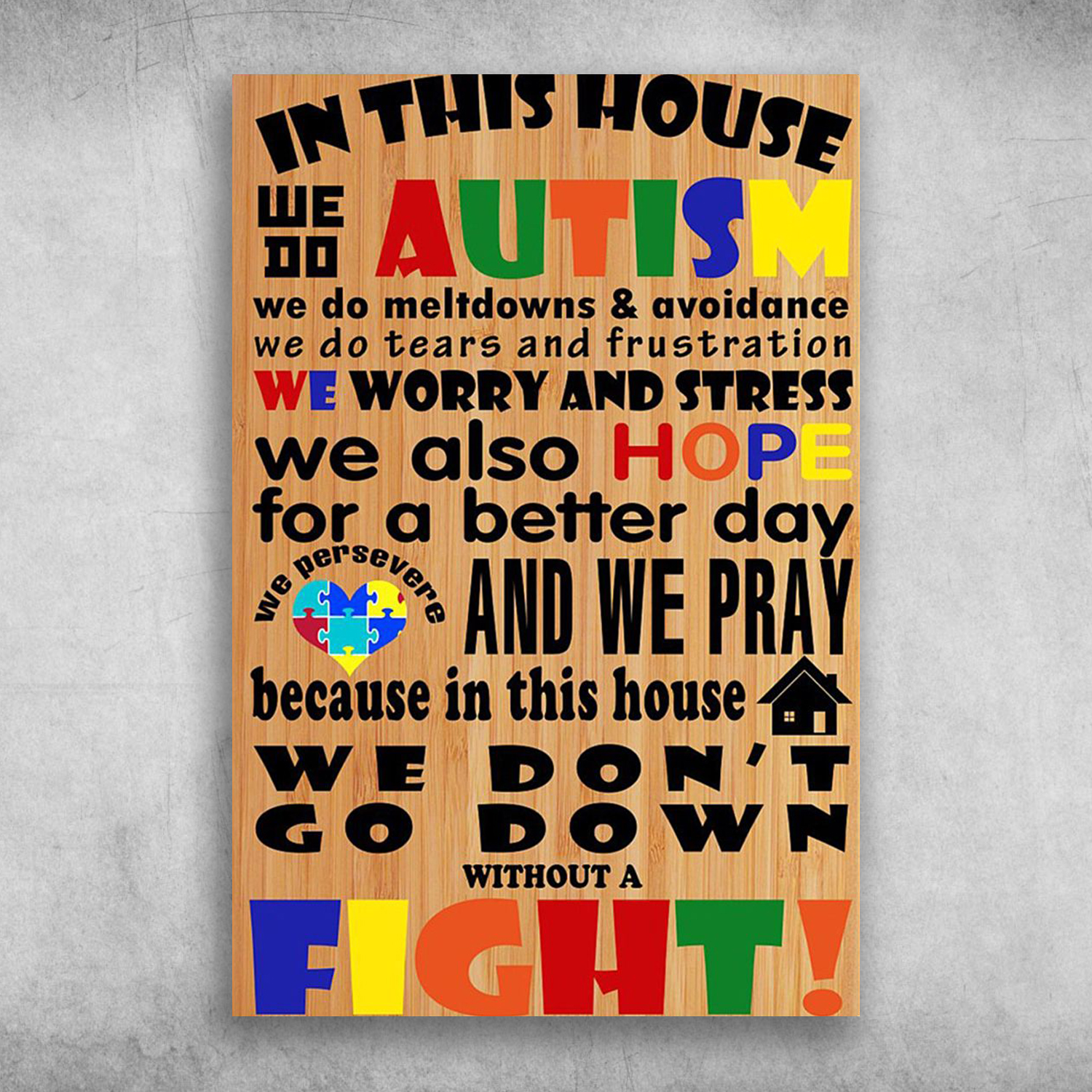 In This House We Do Autism We Don't Go Down Without A Fight