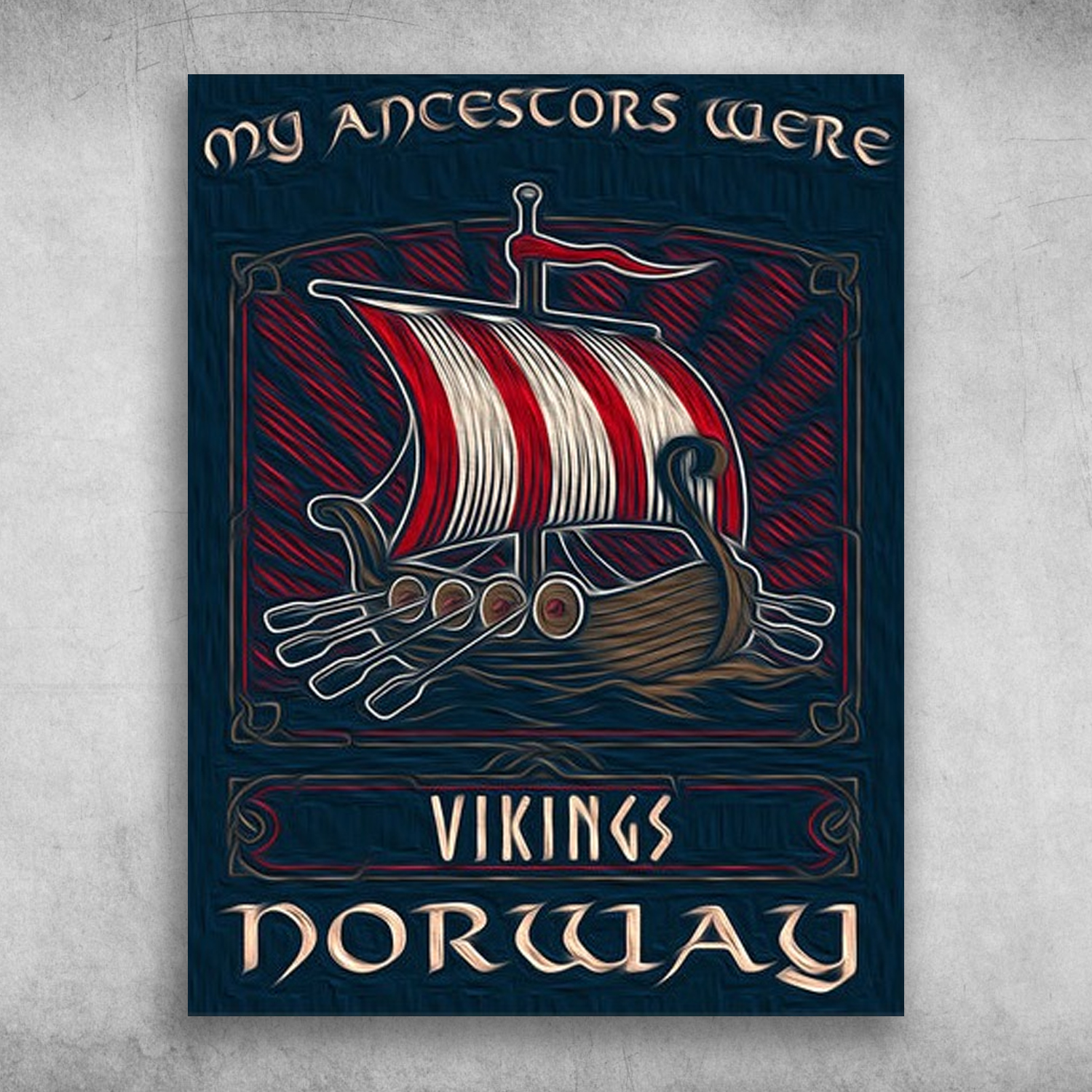 My Ancescors Were Vikings Norway European