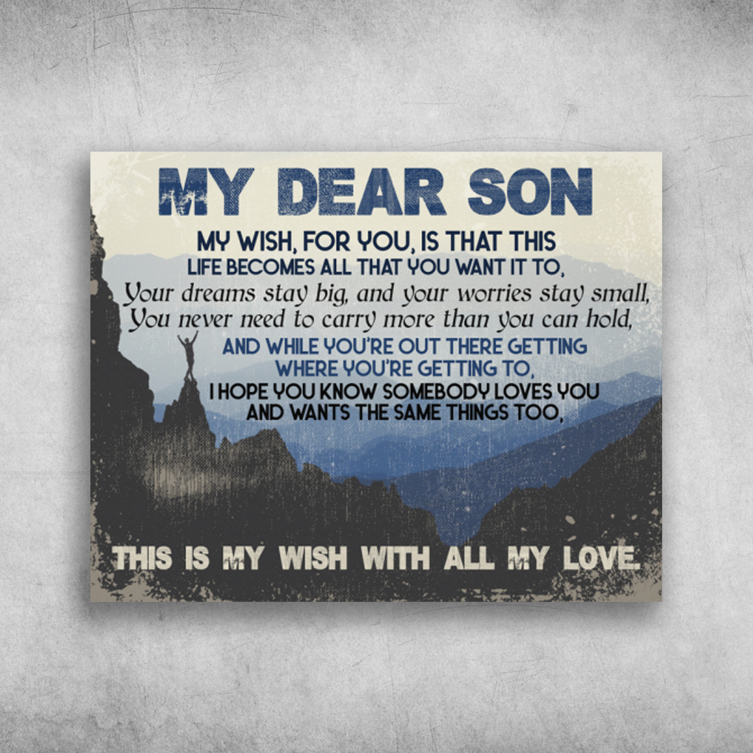 My Dear Son This Is My Wish With All My Love