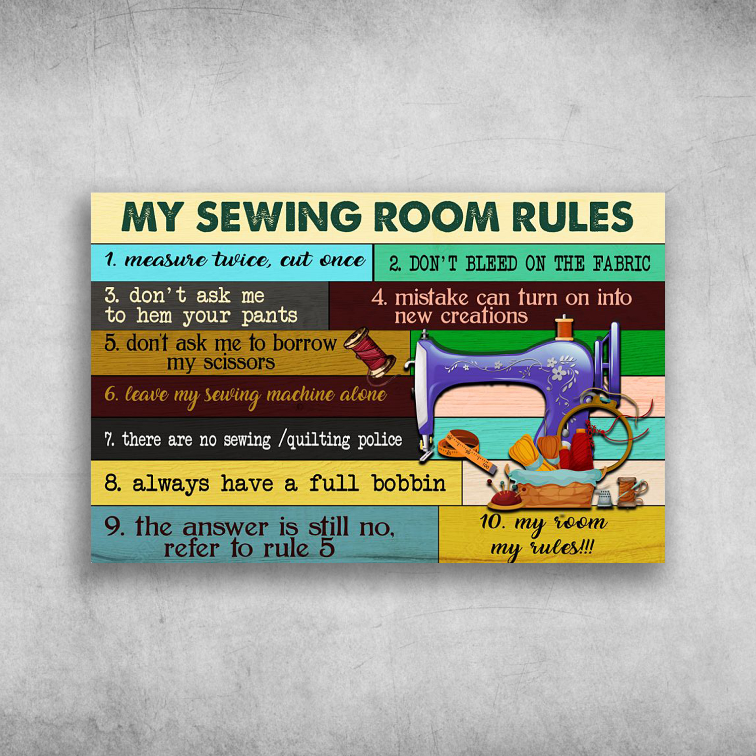 My Sewing Room Rules Measure Twice Cut Once