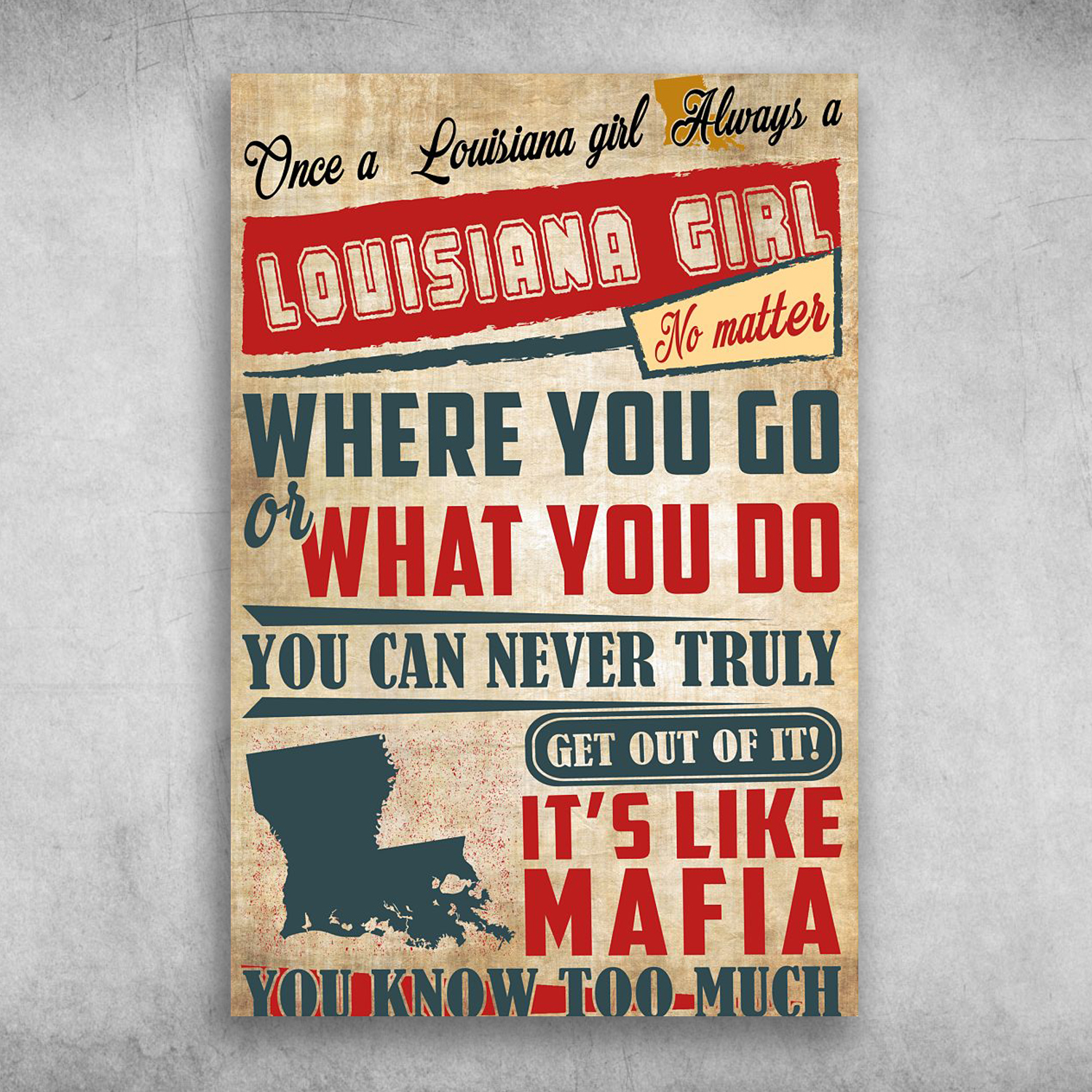 Once A West Louisiana Girl Always A Louisiana Girl