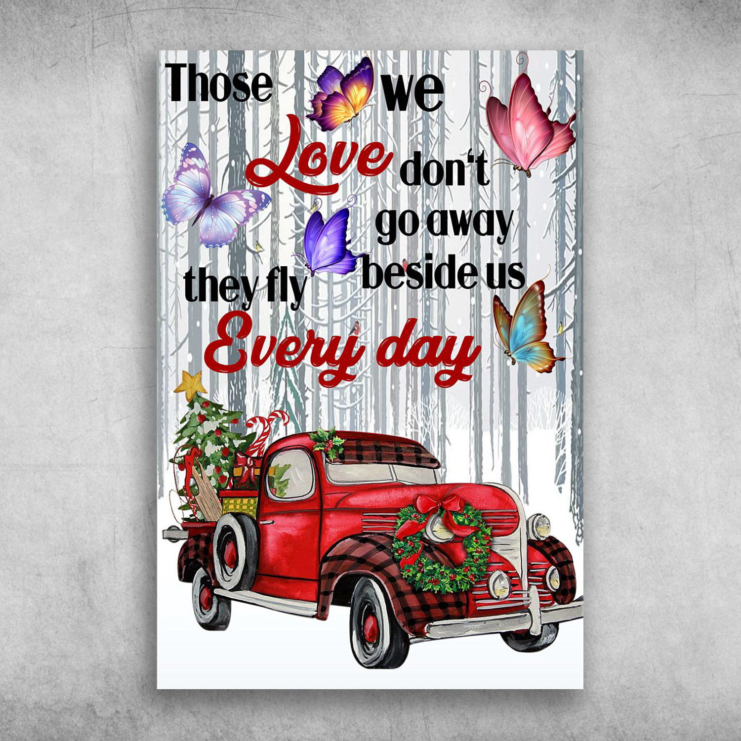 Those We Love Don't Go Away They Fly Beside Us Christmas Car