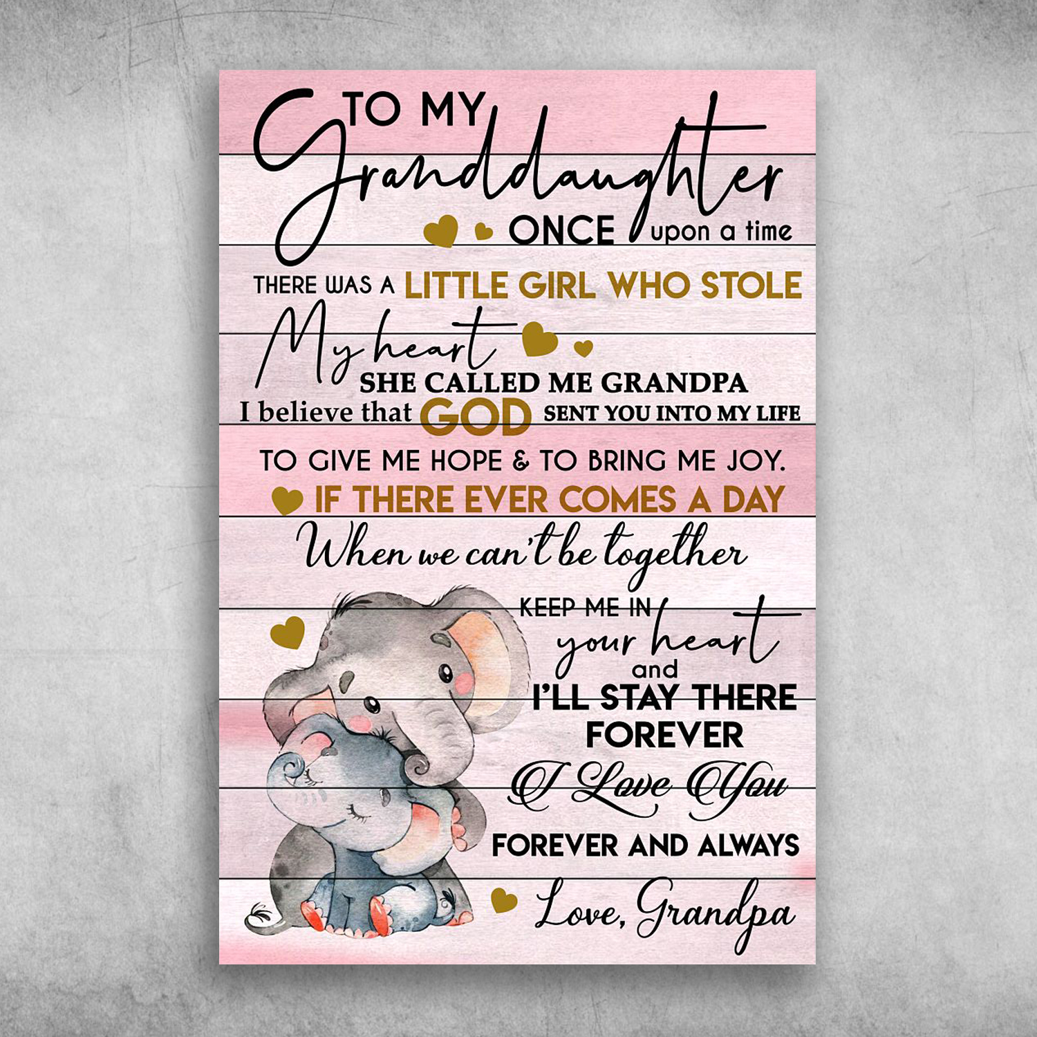 To My Granddaughter I Believe That God Sent You Into My Life