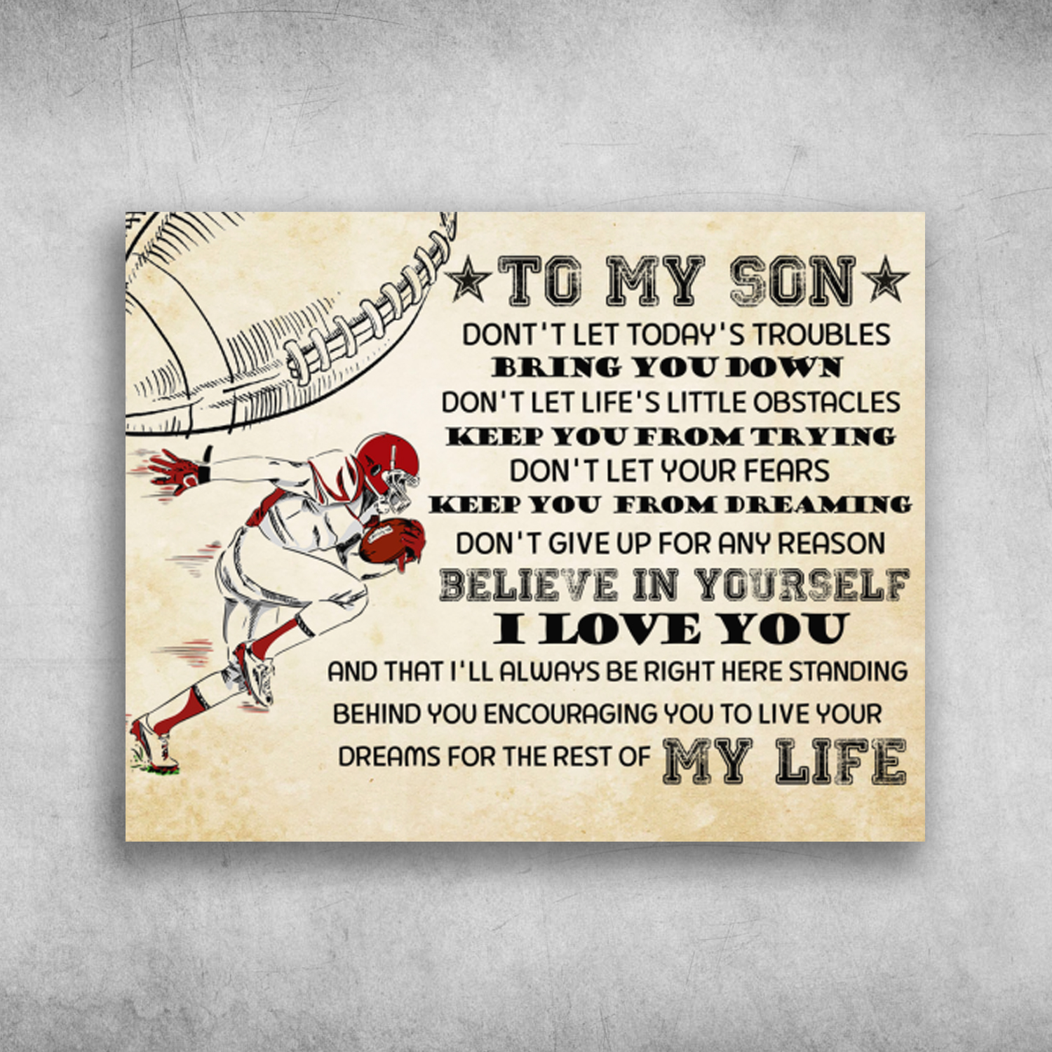 To My Son Dreams For The Rest Of My Life I Love You