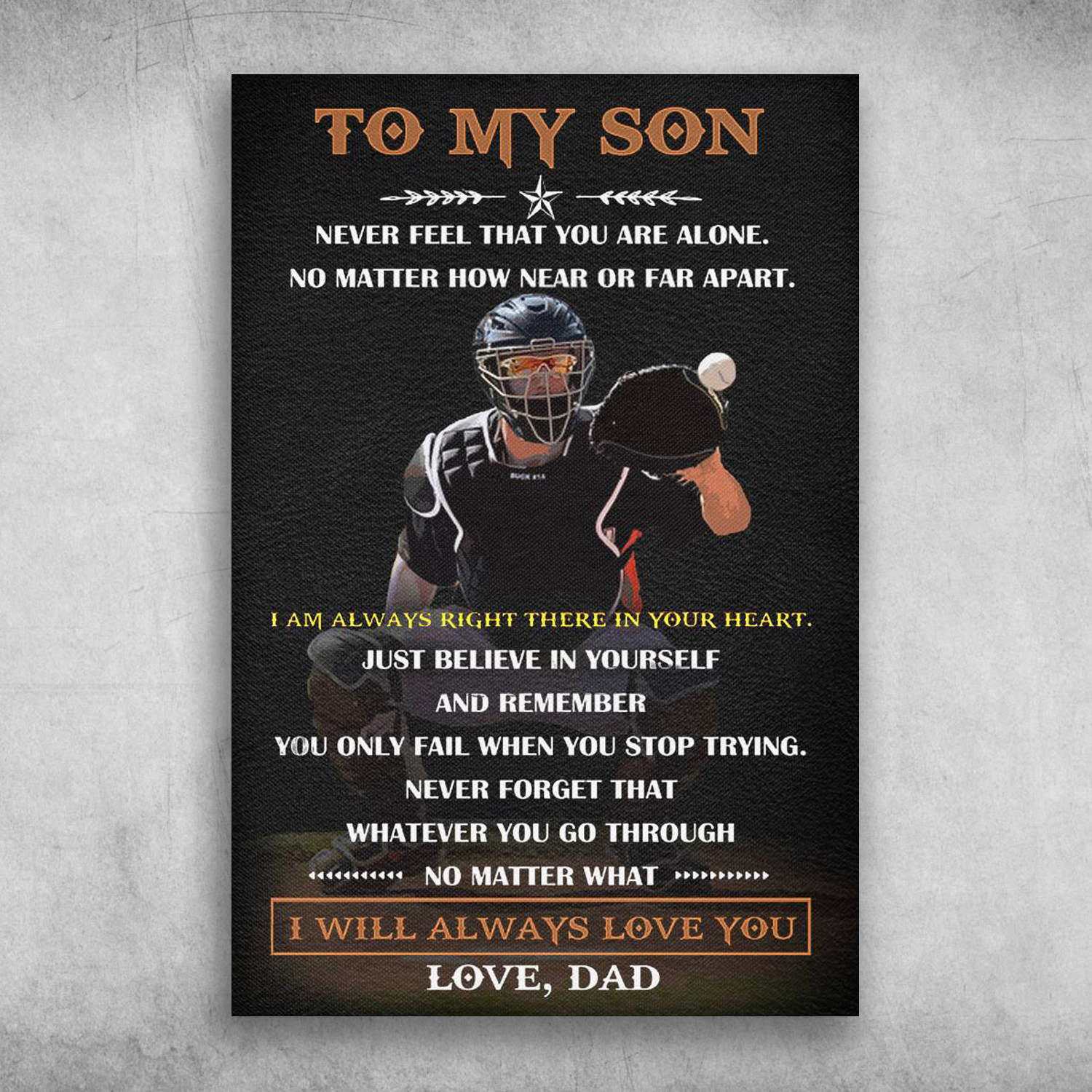 To My Son Just Believe In Yourself Love Dad Canvas Poster Fridaystuff