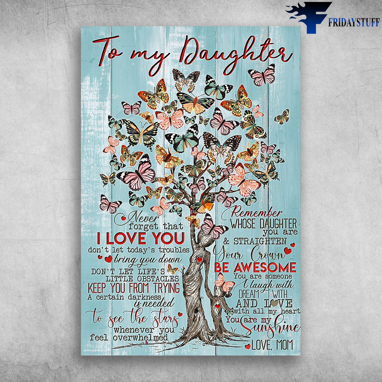 Butterfly Tree To My Daughter You Are My Sunshine Love Mom