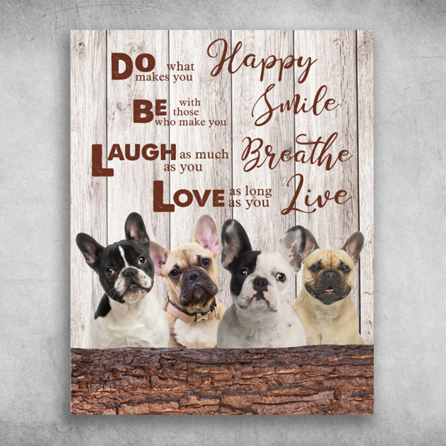 French Bulldog Love As Long As You Live