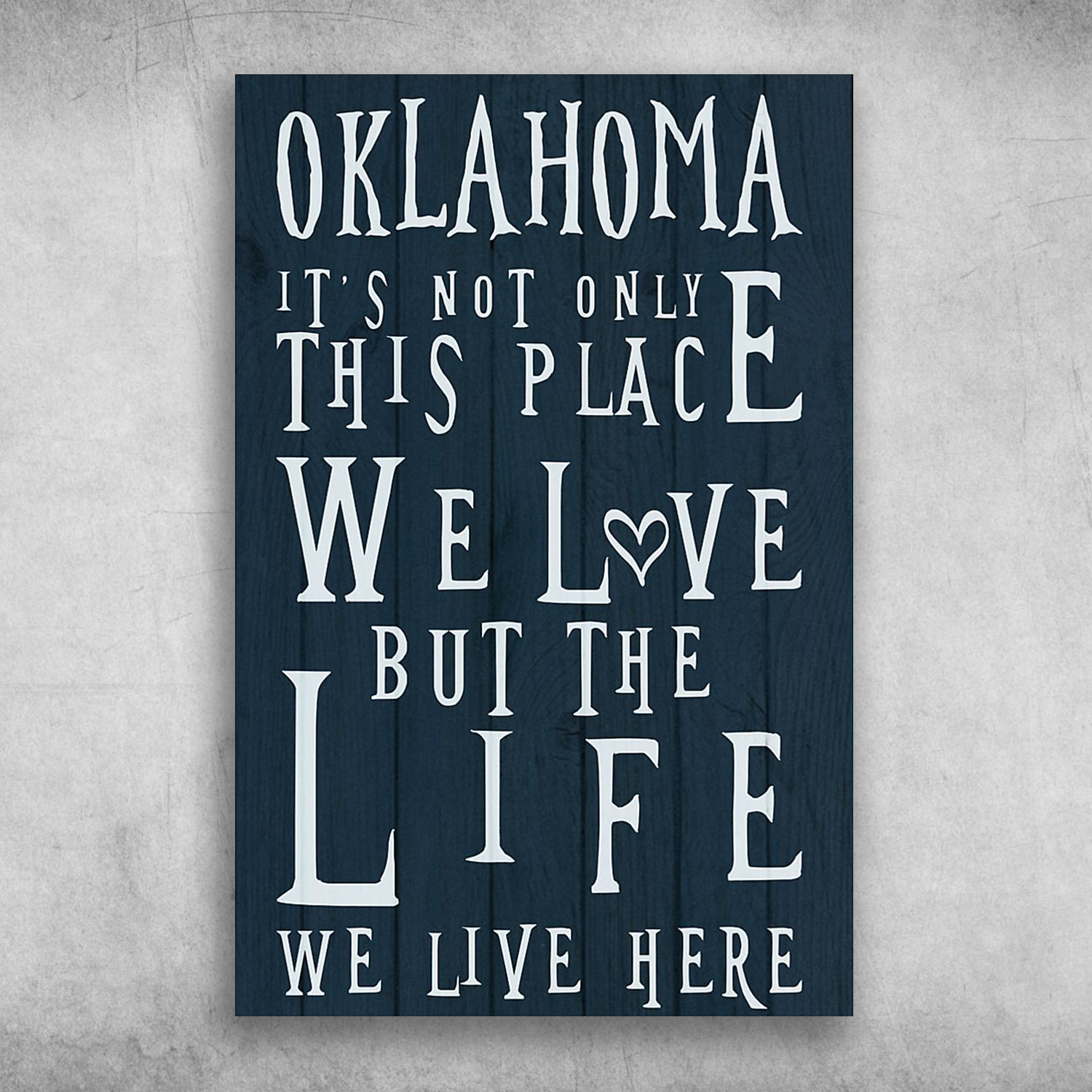Oklahoma America It's Not Only This Place We Love