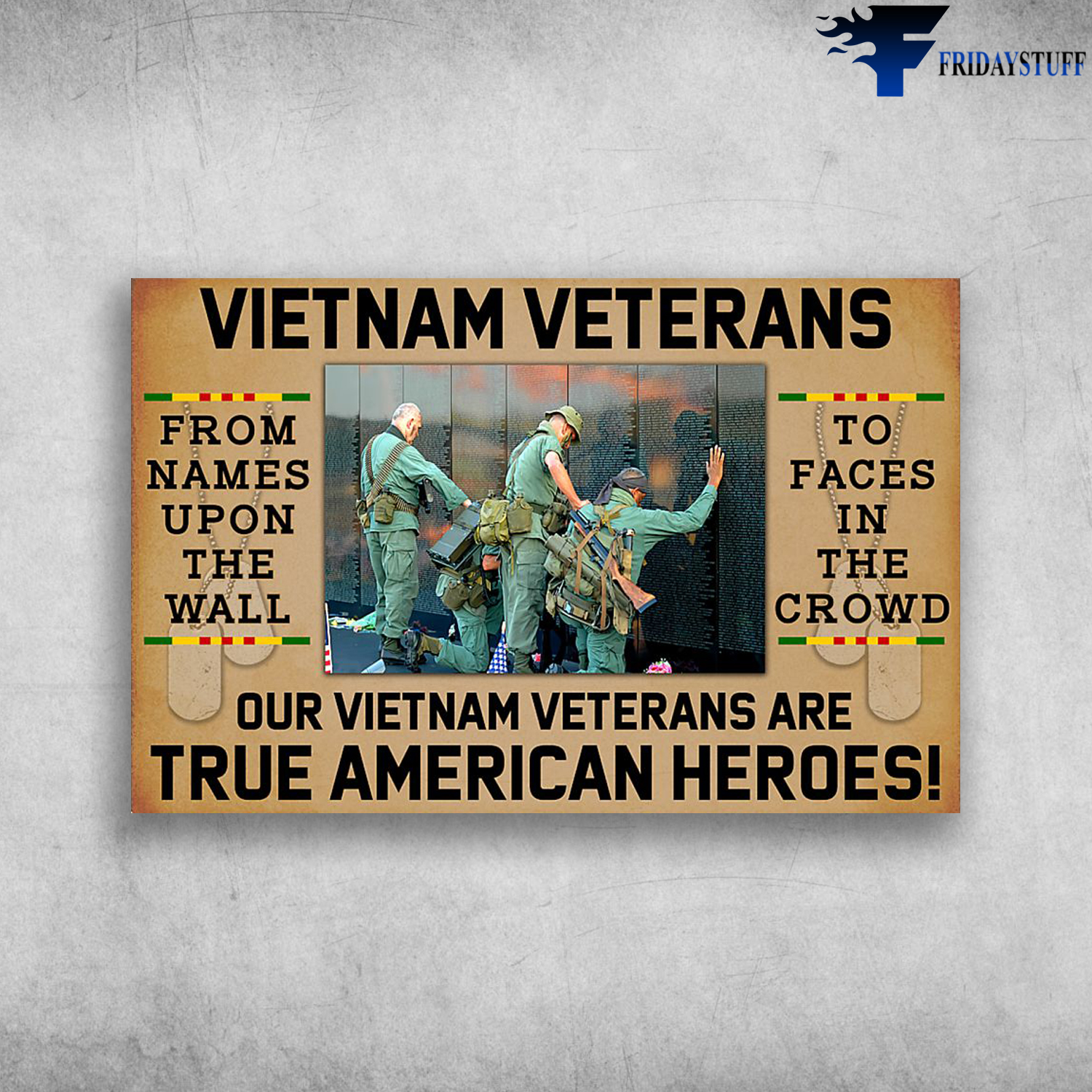 Our Vietnam Veterans Are True American Heroes