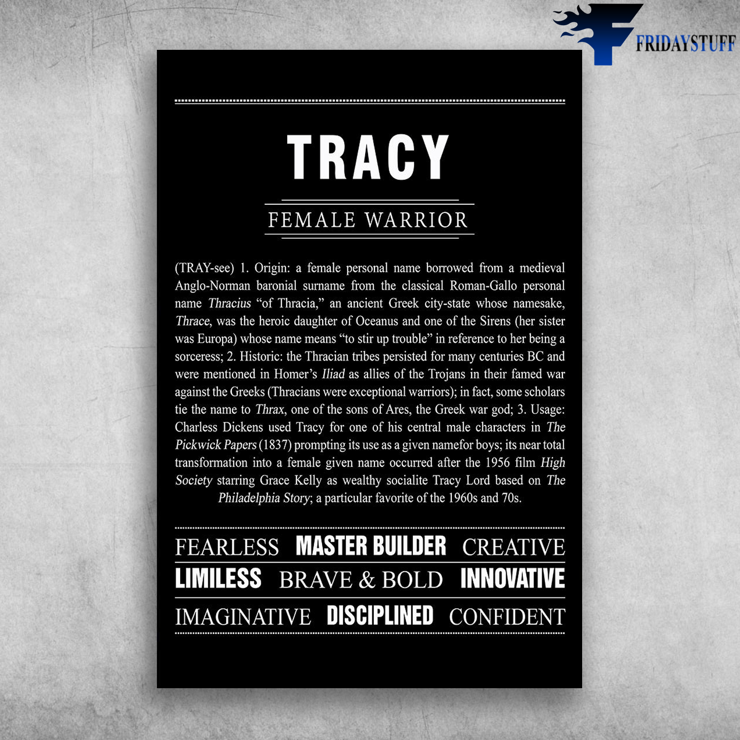 Tracy Female Warrior Fearless Creative Confident