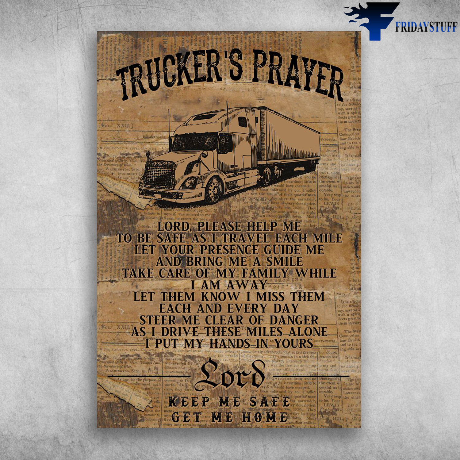 Trucker's Prayer Lord Keep Me Safe Get Me Home