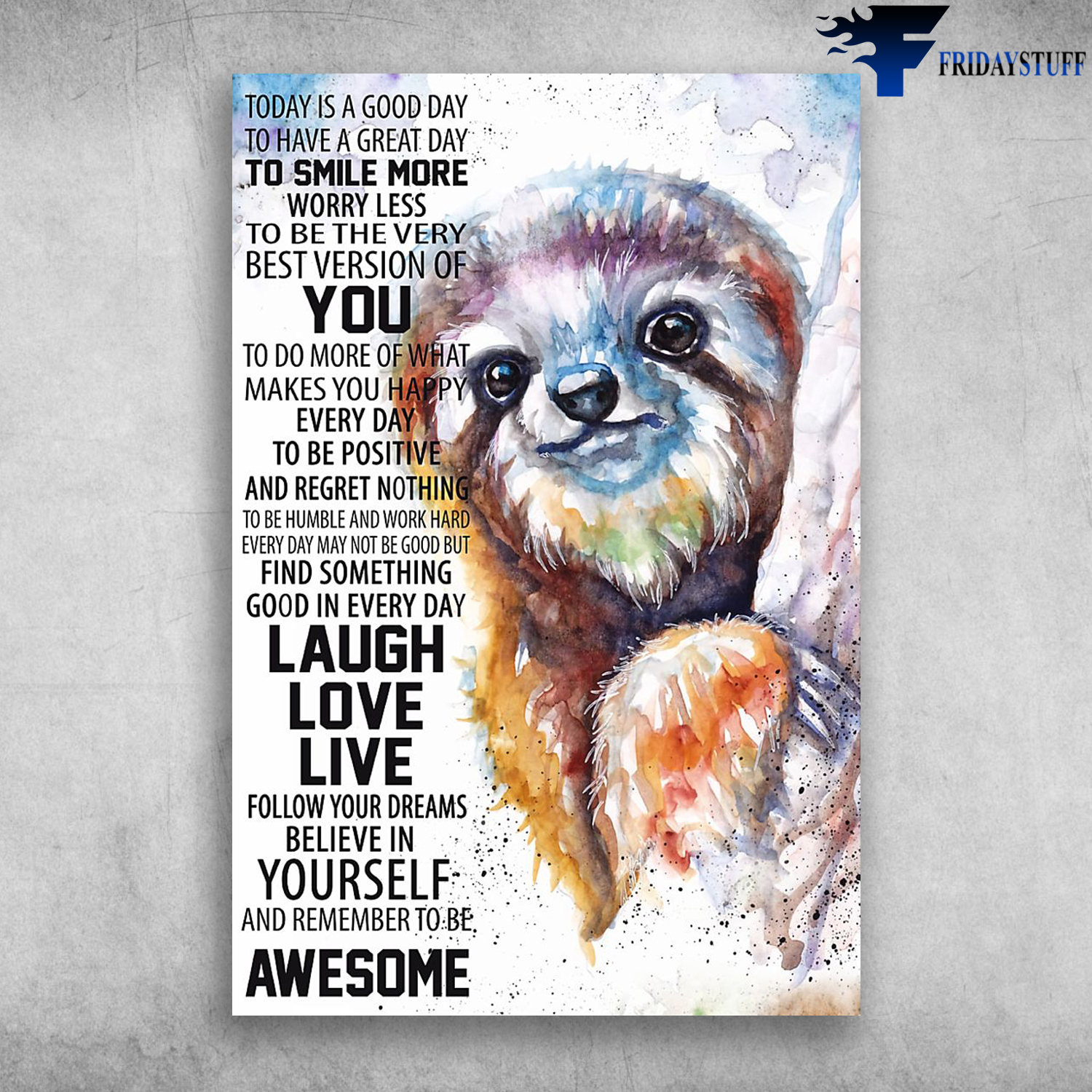 Cute Painting Sloth Follow Your Dreams Believe In Yourself