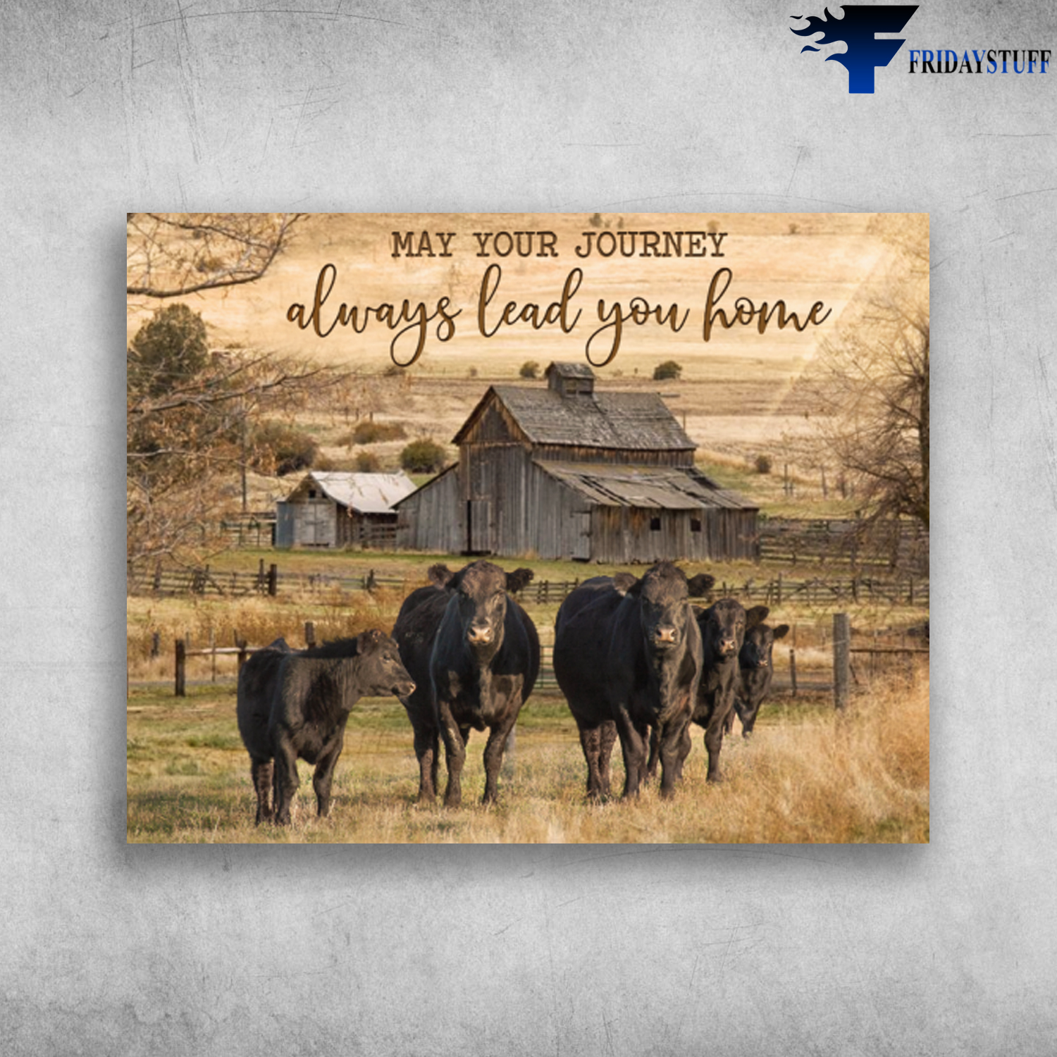 May Your Journey Always Lead You Home Black Angus Cow
