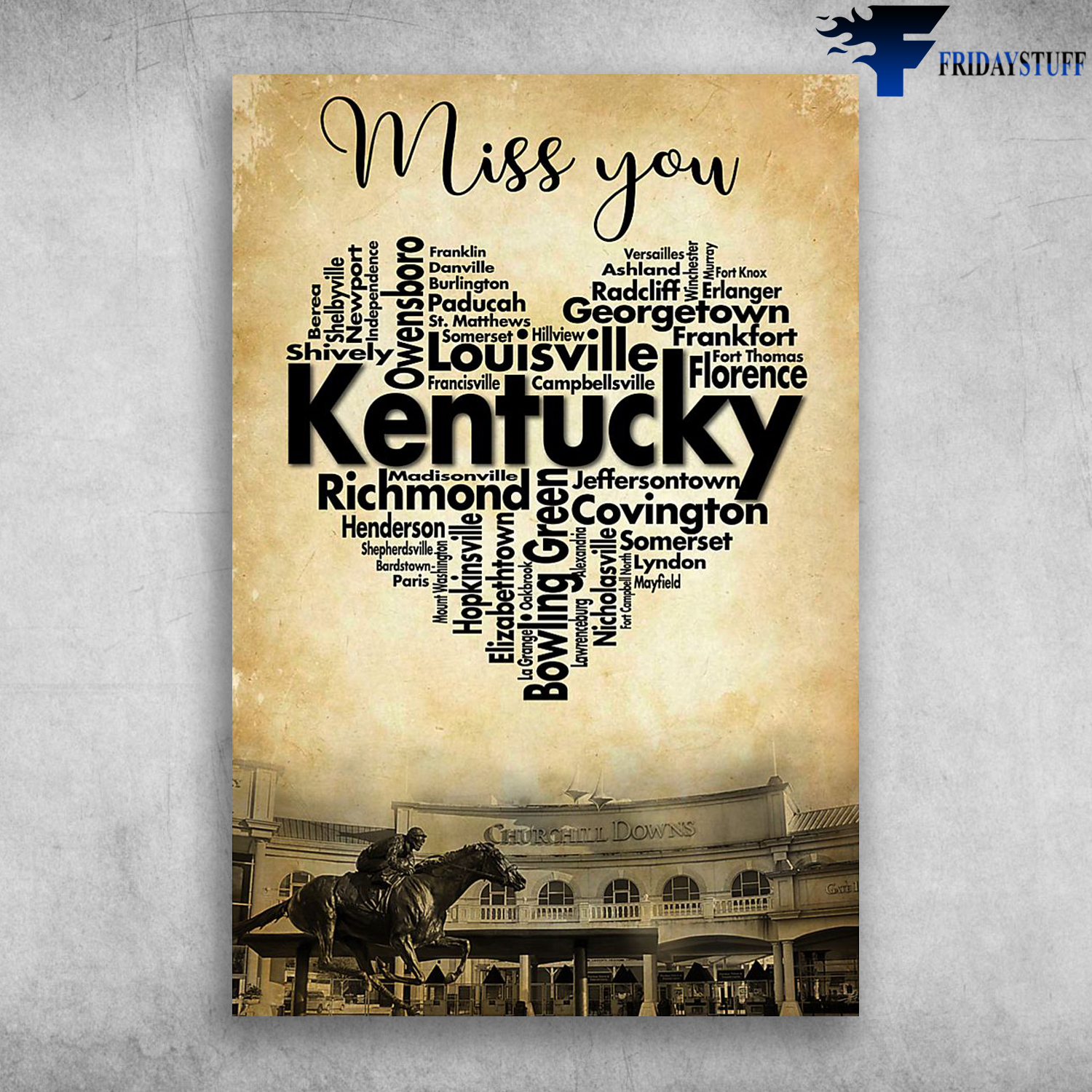 Miss You Kentucky Louisville Richmond Covington