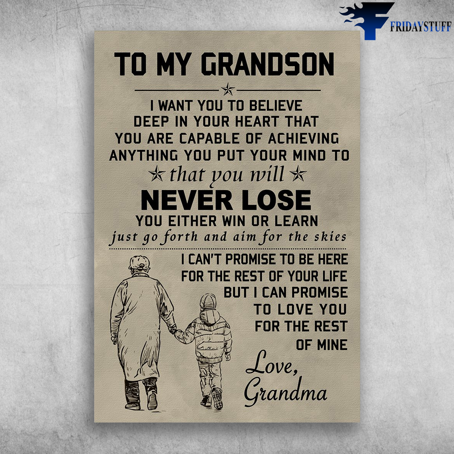 To My Grandson I Can Promise To Love You Love Grandma