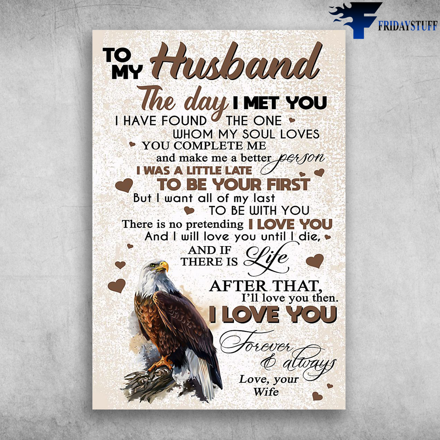 To My Husband I Love You Forever And Always Your Wife Eagle