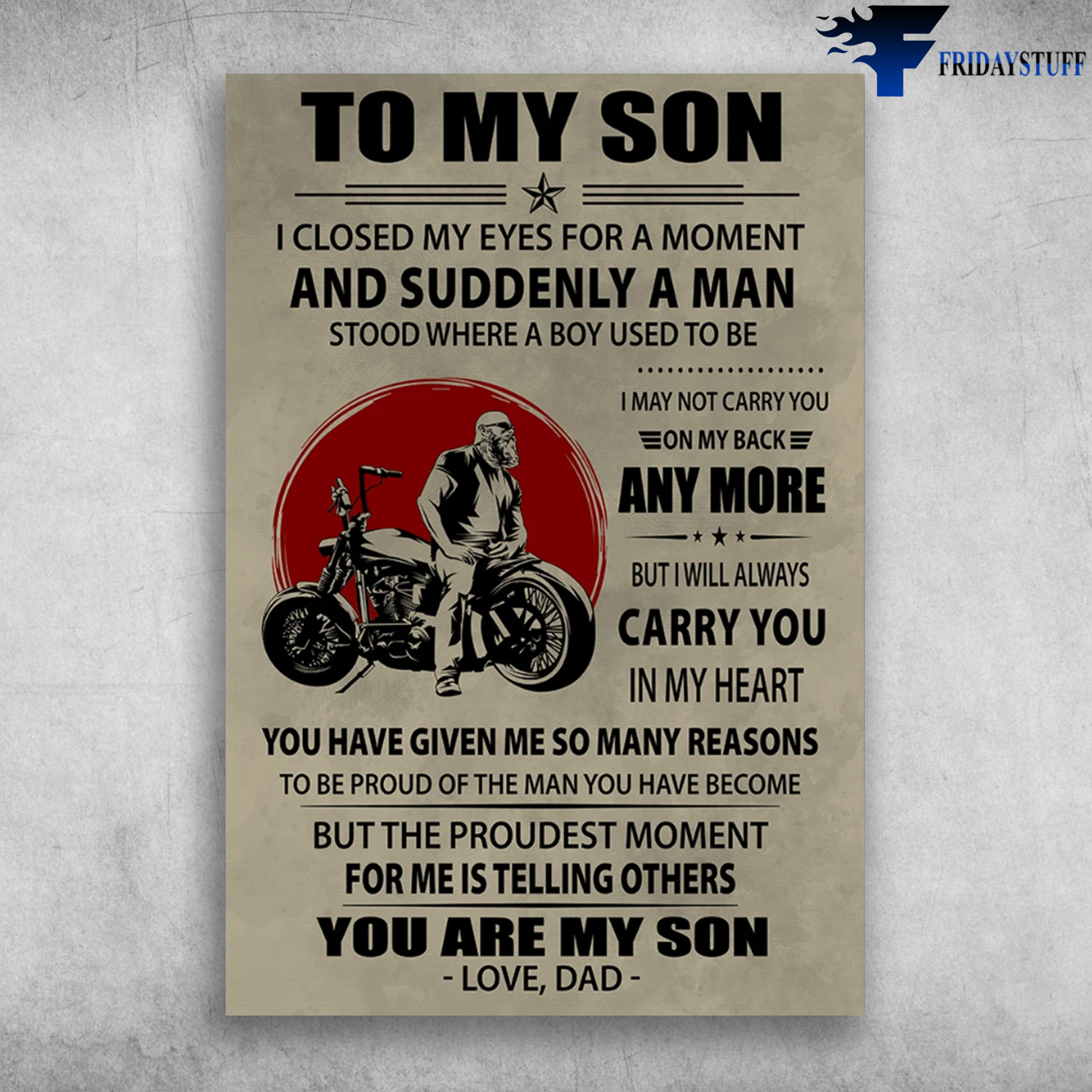 To My Son I Closed My Eyes For A Moment Best Riding Motorcycle