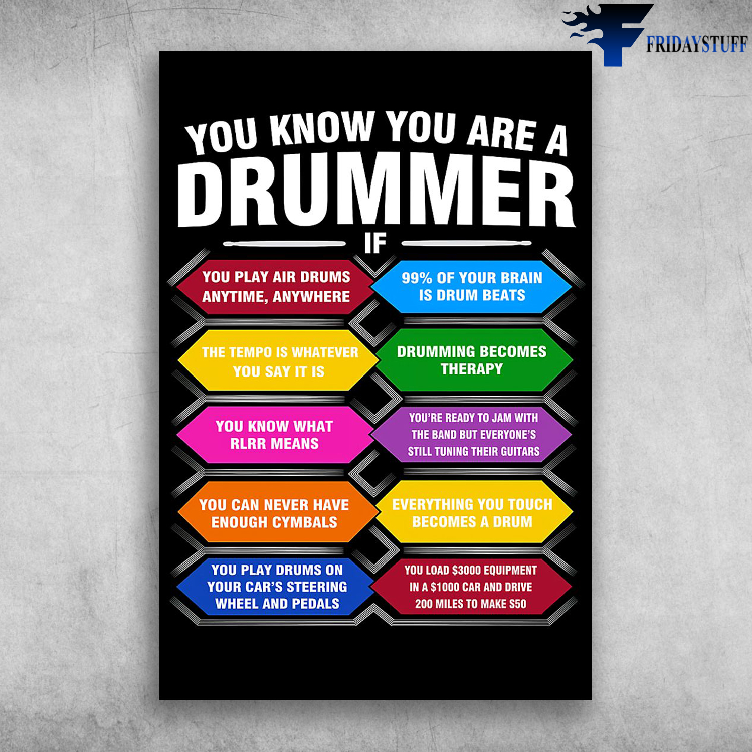 You Know You Are A Drummer Everything You Touch Becomes A Drum